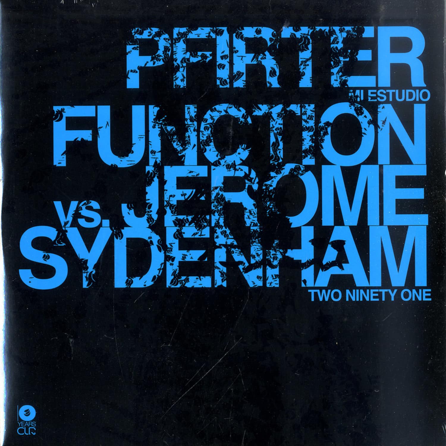 Pfirter / Function vs Jerome Sydenham - MI ESTUDIO/ TWO NINETY ONE 