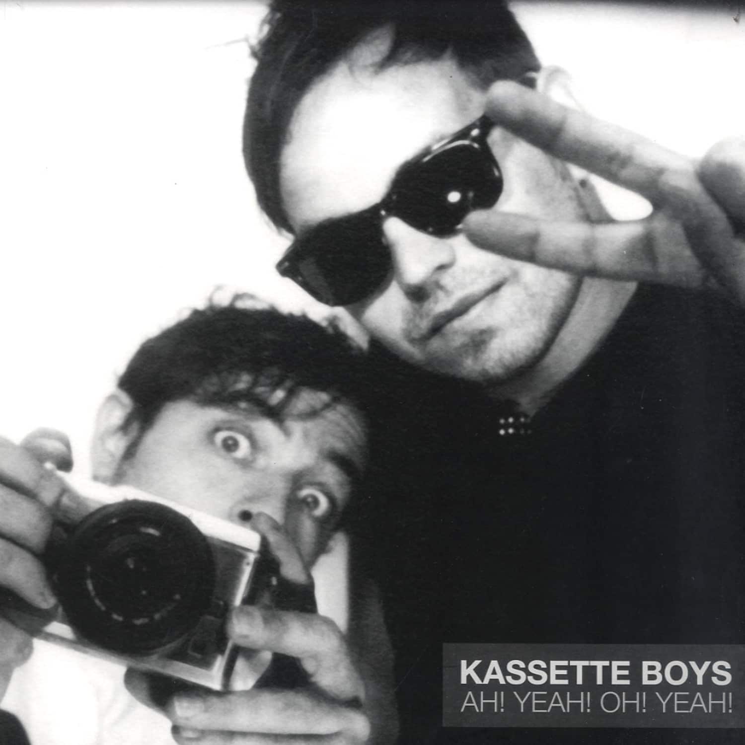 Kassette Boys - AH! YEAH! OH! YEAH!