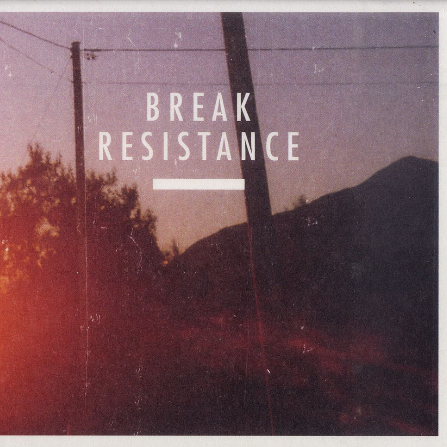 Break - RESISTANCE 