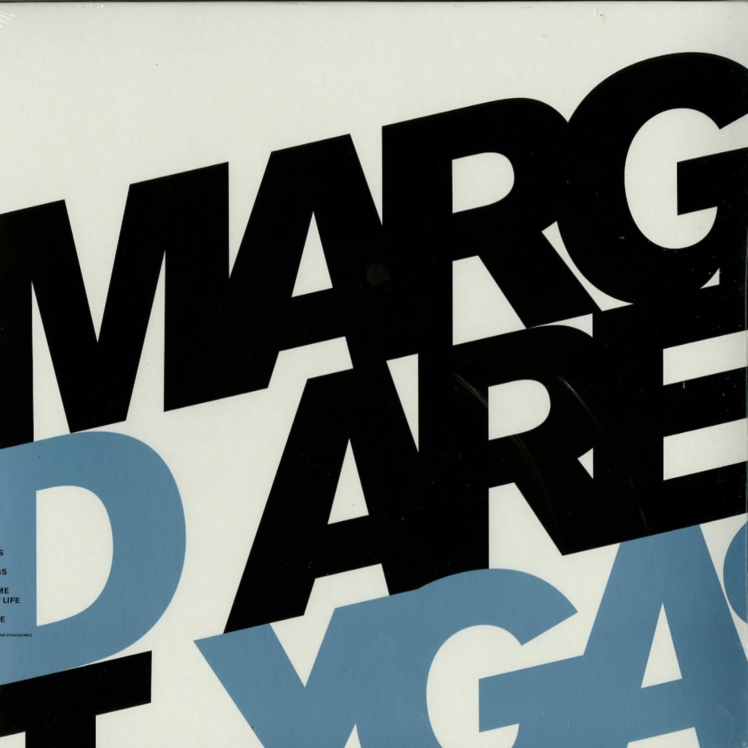 Margaret Dygas - MARGARET DYGAS 
