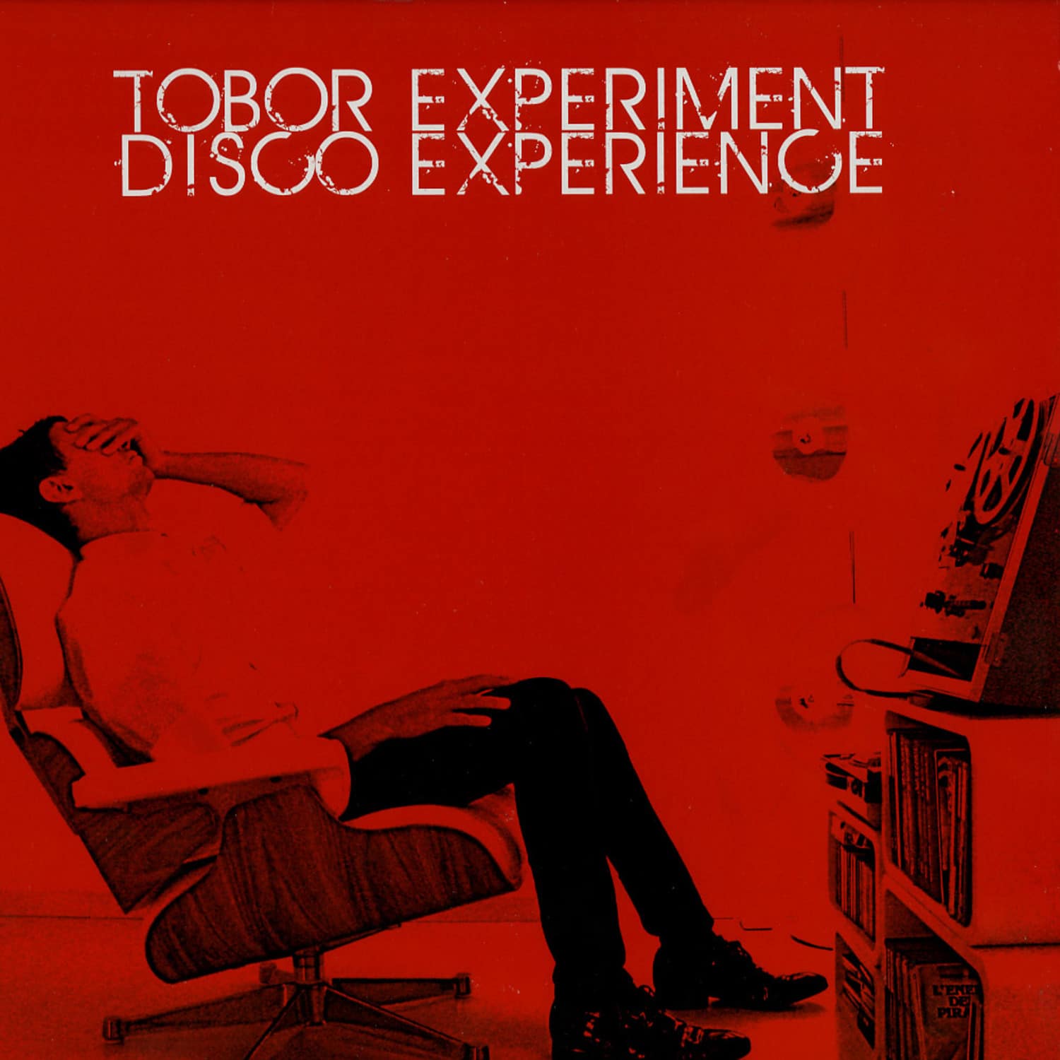 Tobor Experiment Disco Experience - TOBOR EXPERIMENT DISCO EXPERIENCE 