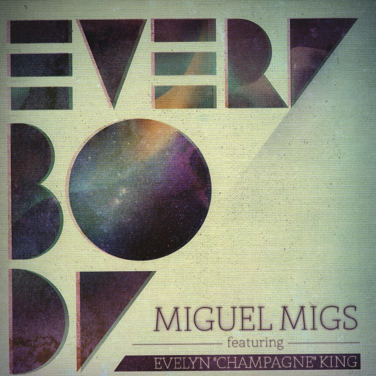 Miguel Migs feat Evelyn Champagne King - EVERYBODY