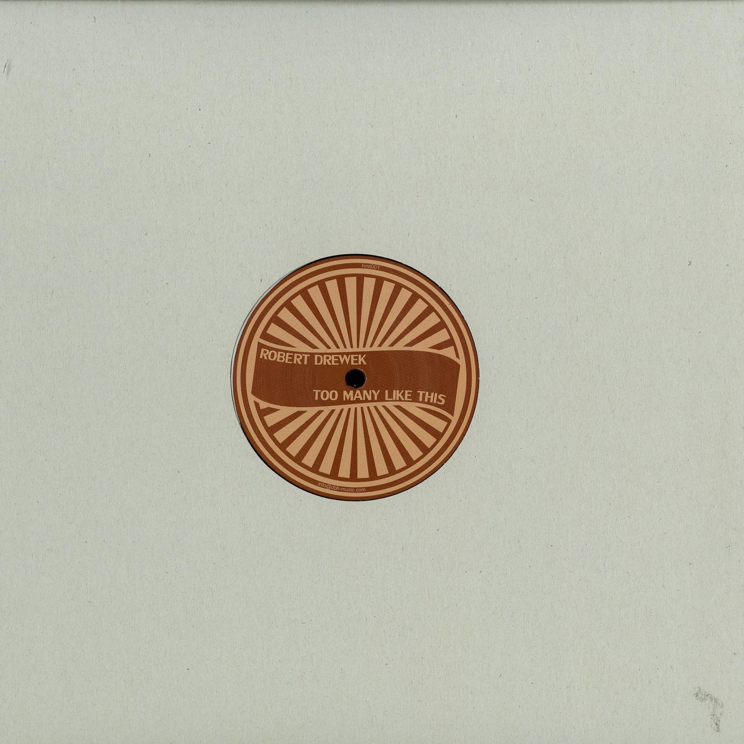 Robert Drewek - TOO MANY LIKE THAT 
