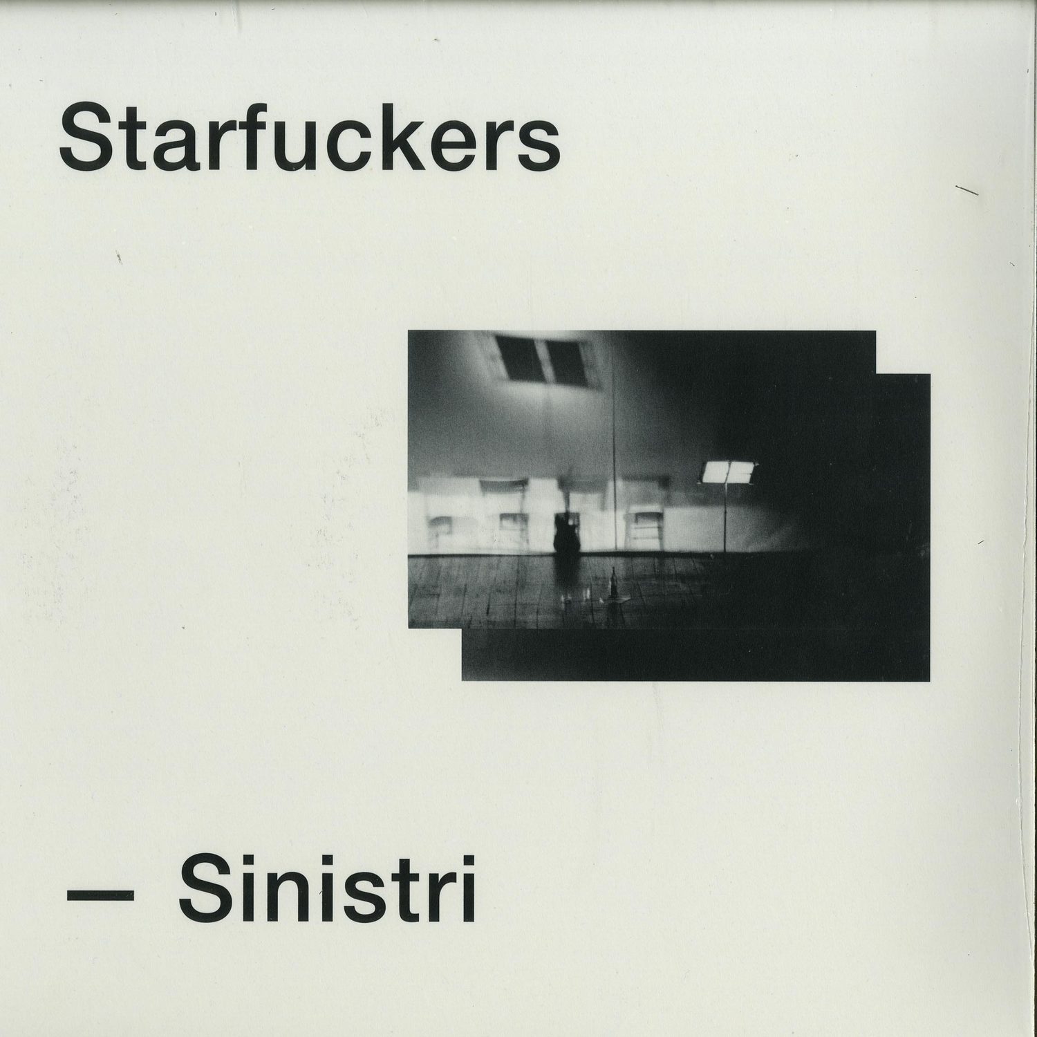 Starfuckers - SINISTRI 
