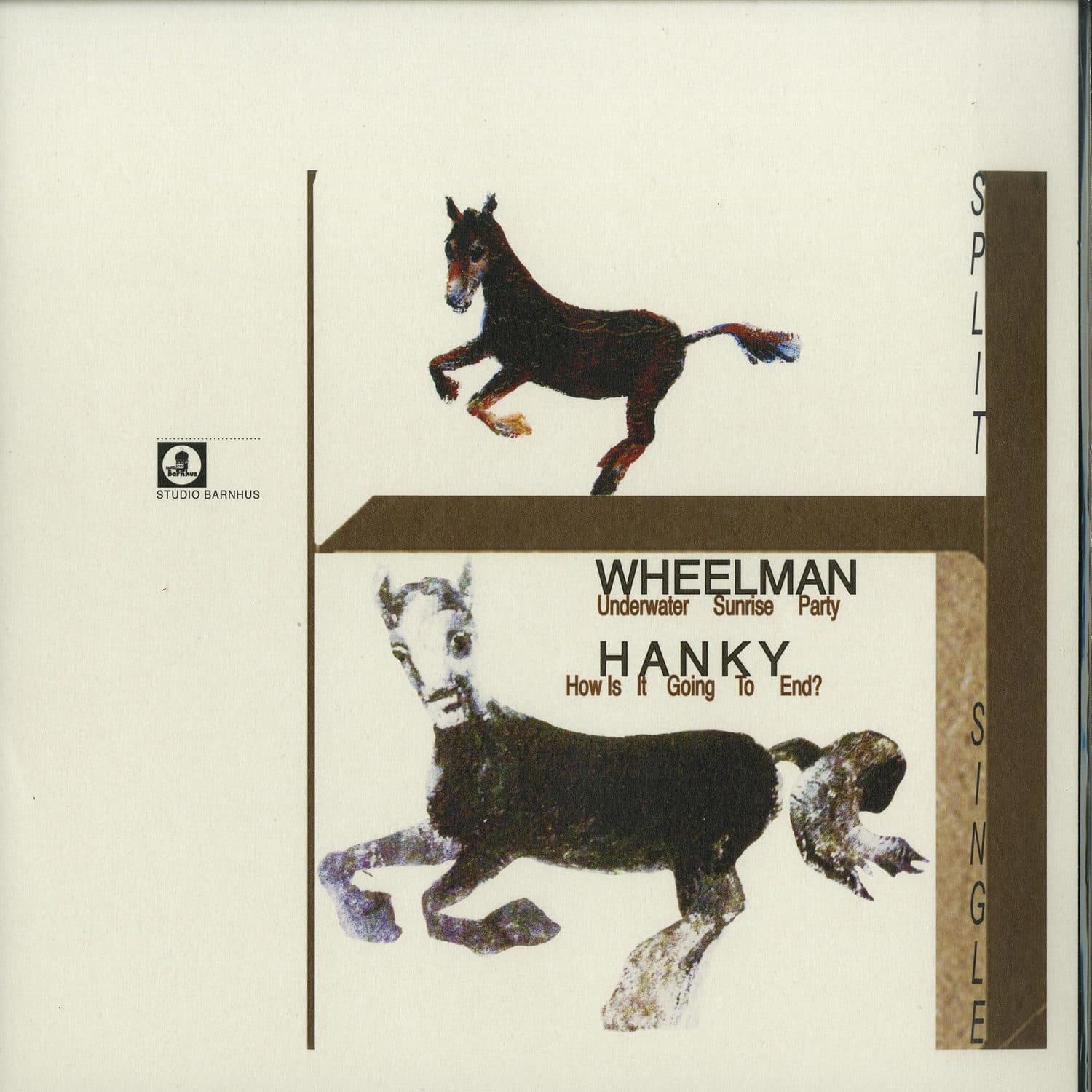Wheelman/ Hanky - SPLIT SINGLE
