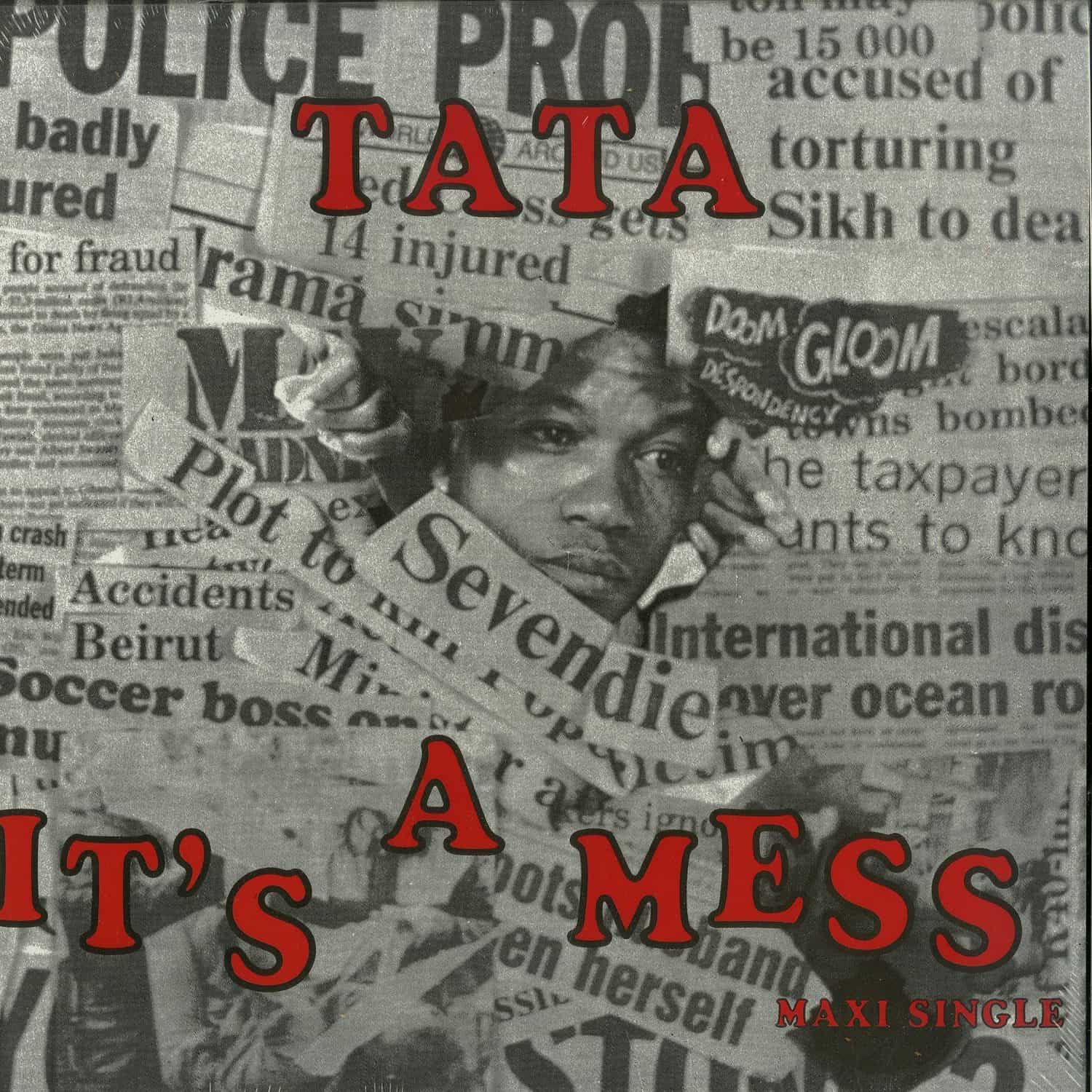 Tata - ITS A MESS