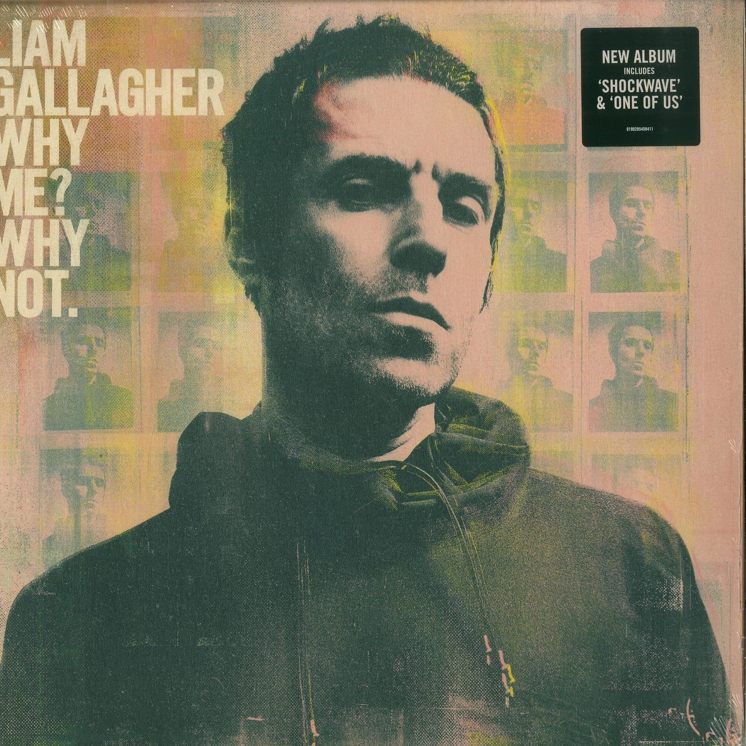 Liam Gallagher - WHY ME? WHY NOT. 