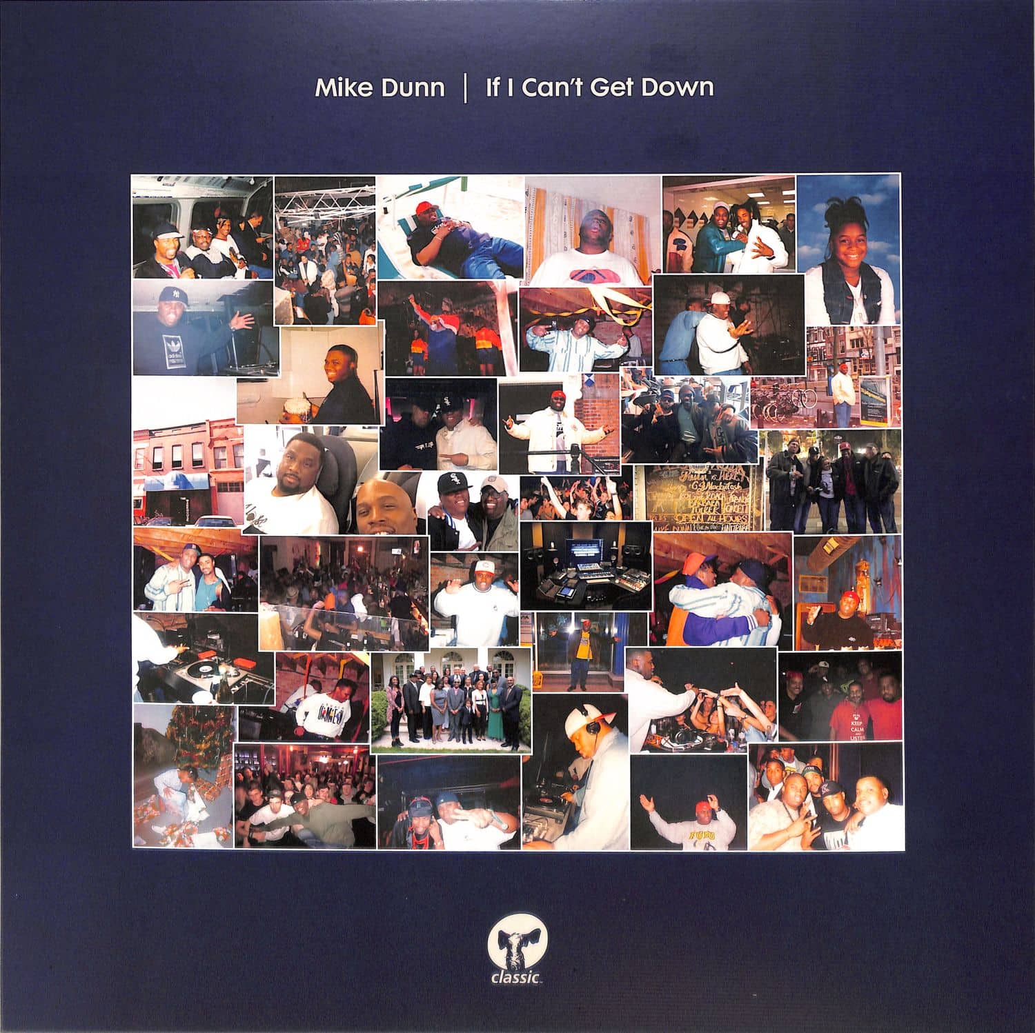 Mike Dunn - IF I CANT GET DOWN 