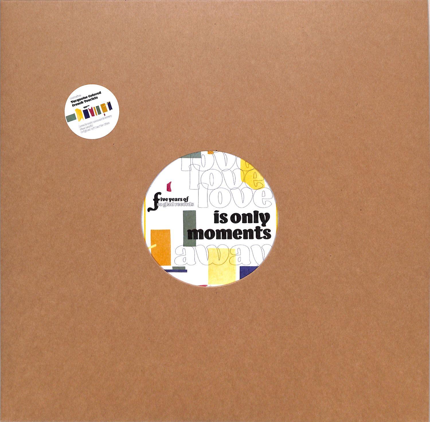 Various Artists  - LOVE IS ONLY MOMENTS AWAY - FIVE YEARS O