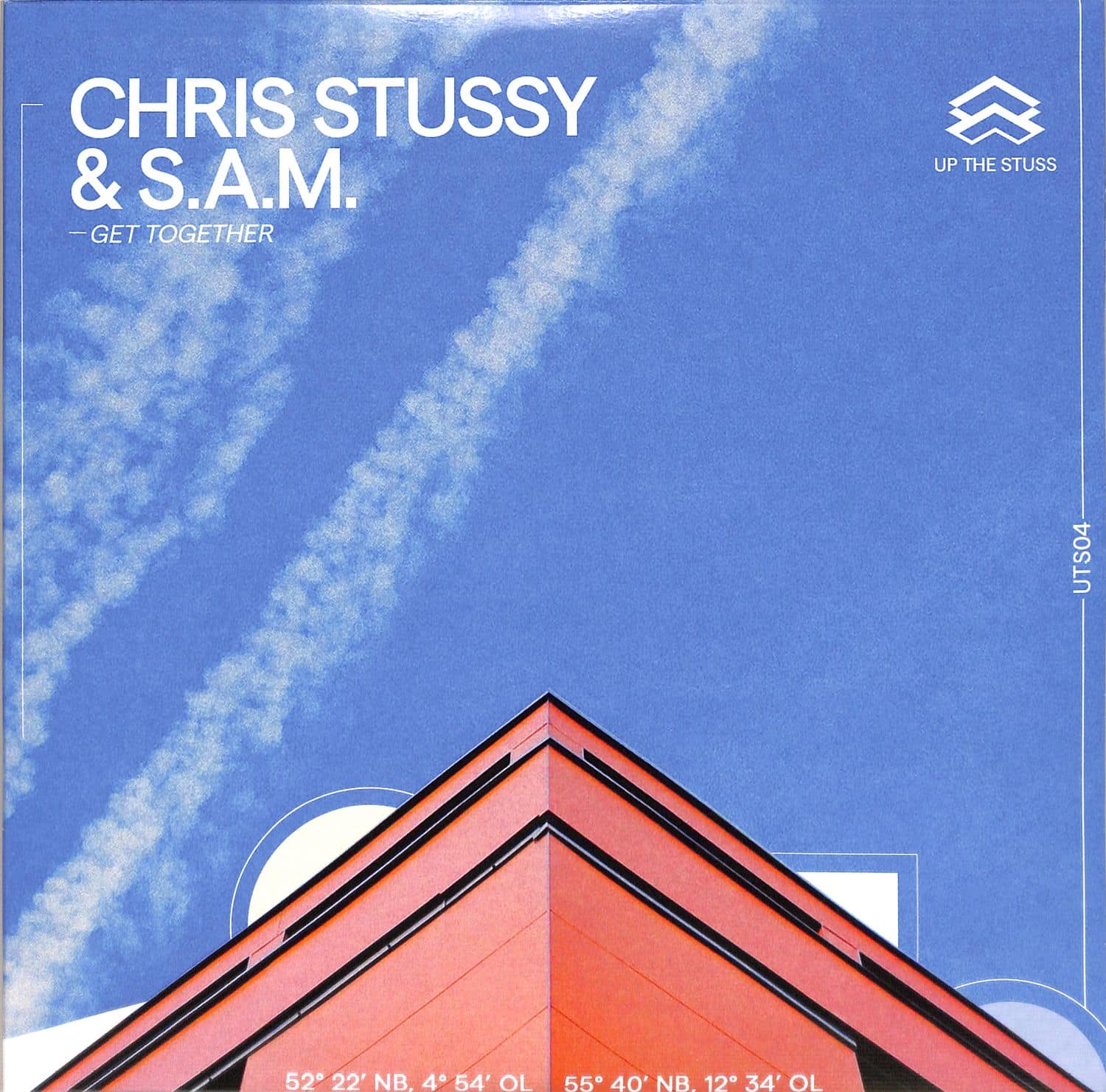 Chris Stussy & S.A.M. - GET TOGETHER 