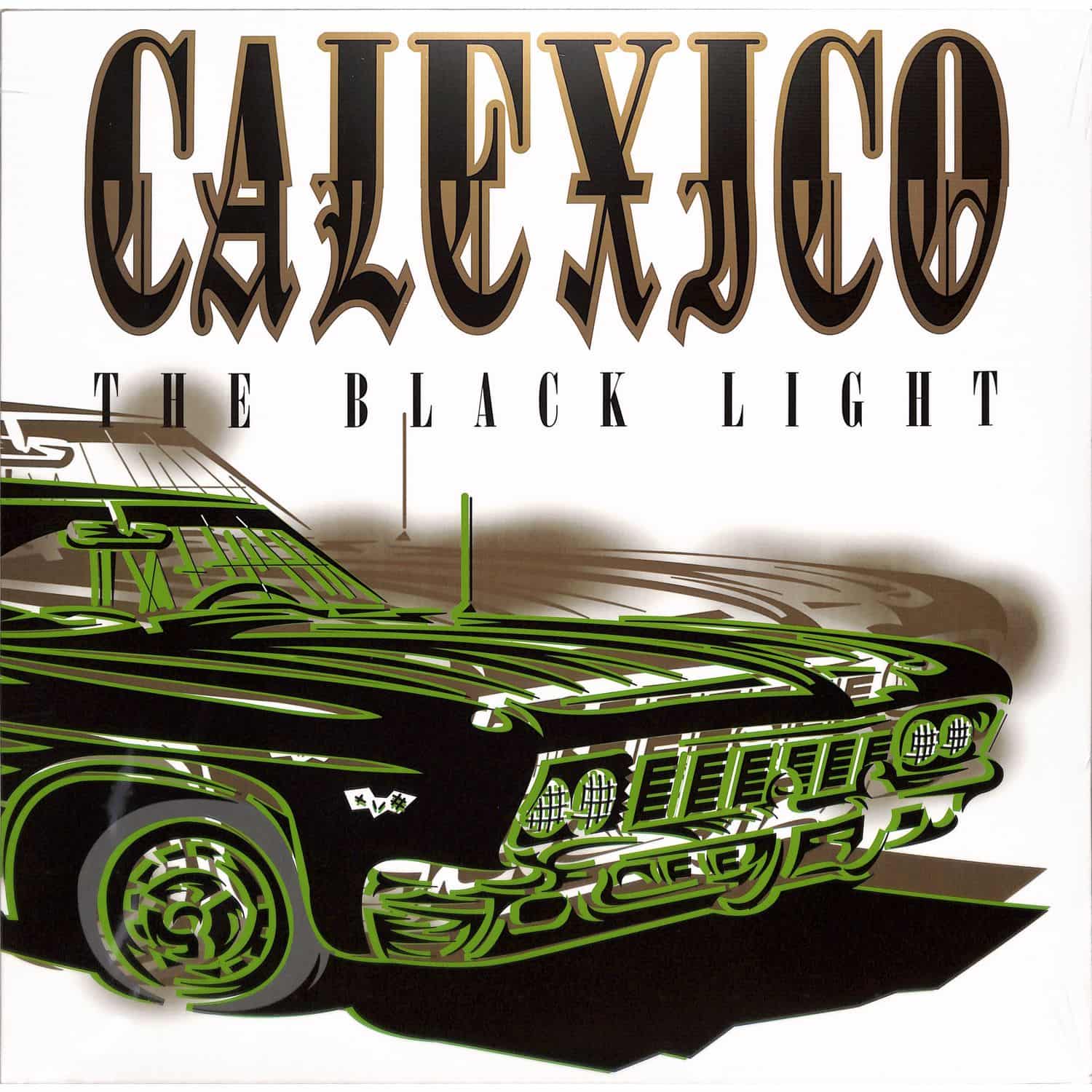 Calexico - THE BLACK LIGHT 