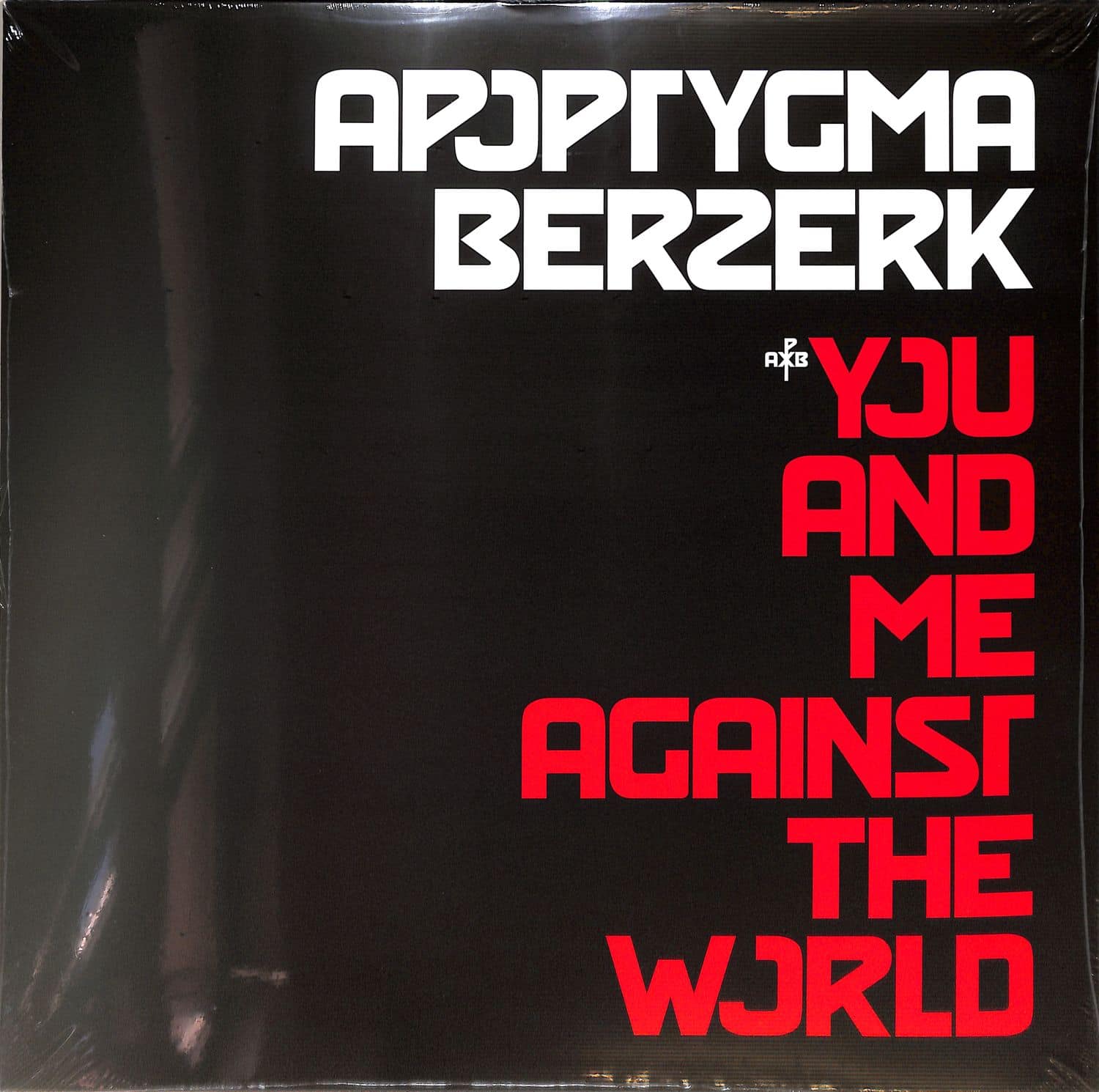 Apoptygma Berzerk - YOU AND ME AGAINST THE WORLD 