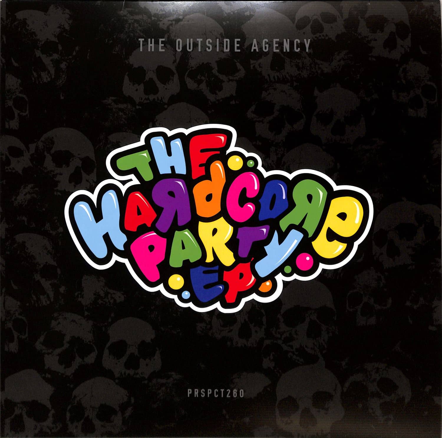 The Outside Agency - THE HARDCORE PARTY EP