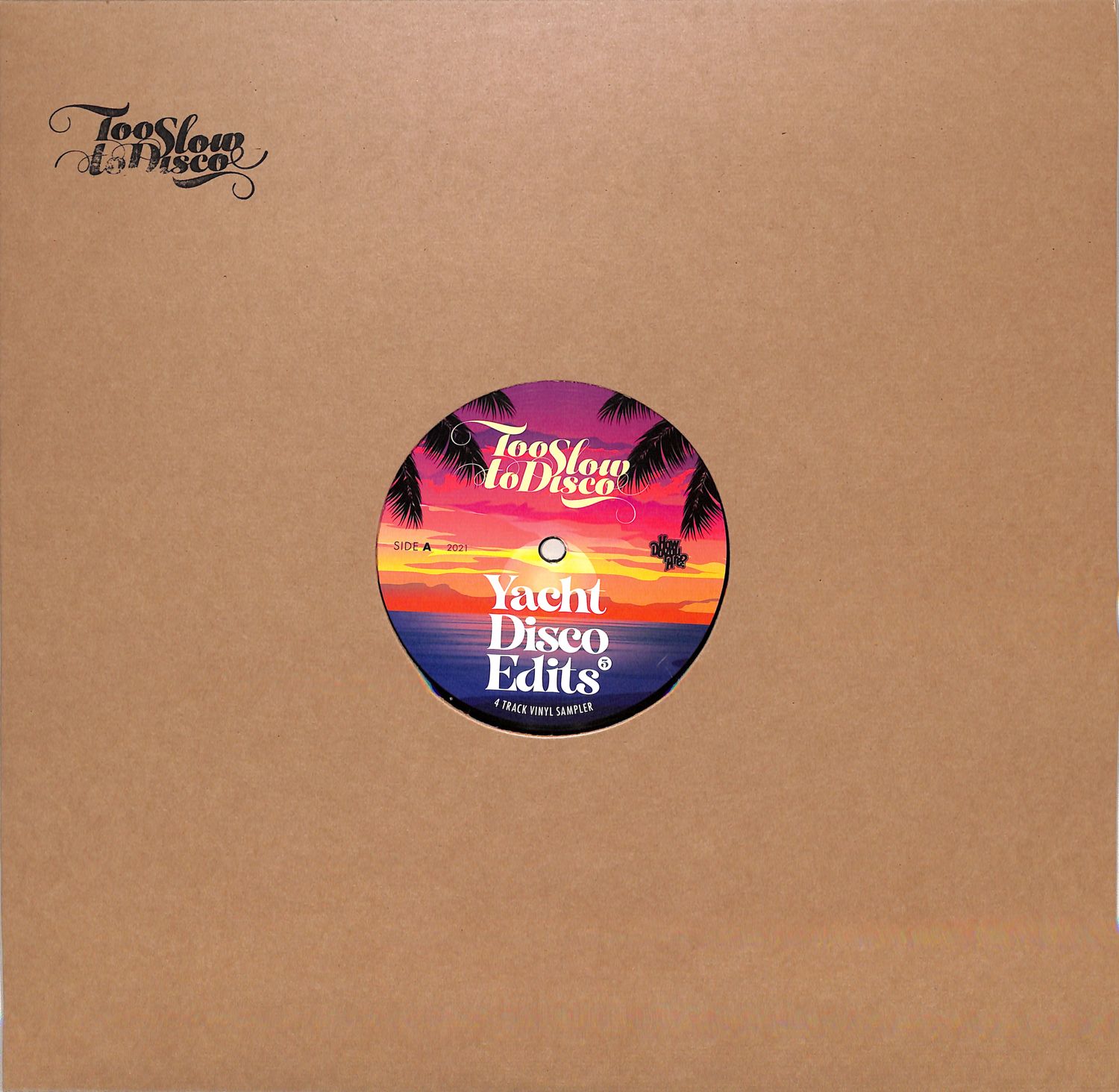 Various Artists - TOO SLOW TO DISCO EDITS 07: YACHT DISCO