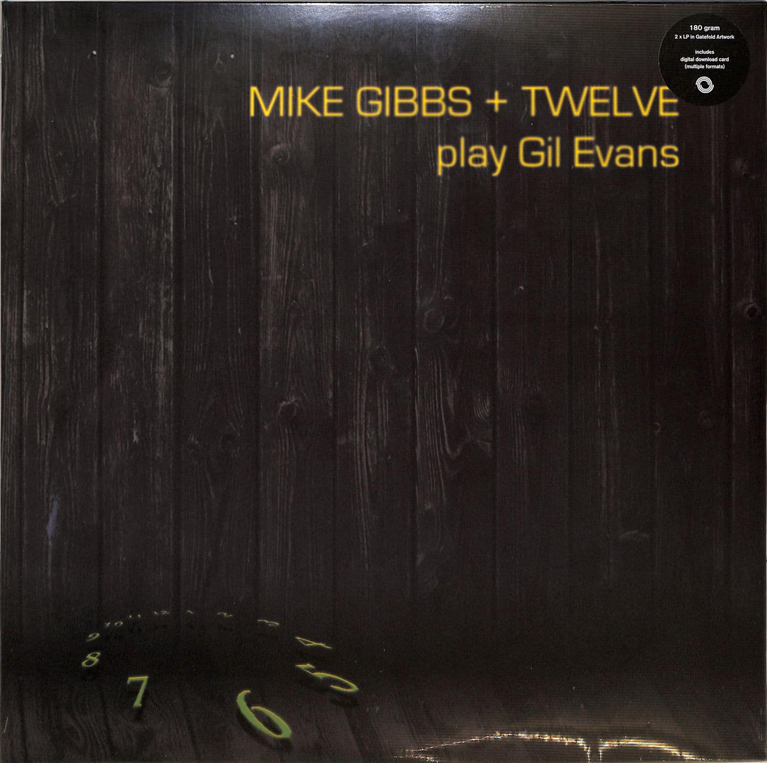 Mike Gibbs + Twelve - PLAY GIL EVANS 
