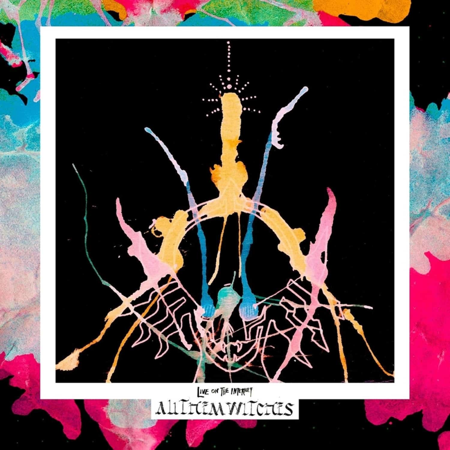 All Them Witches - LIVE ON THE INTERNET 