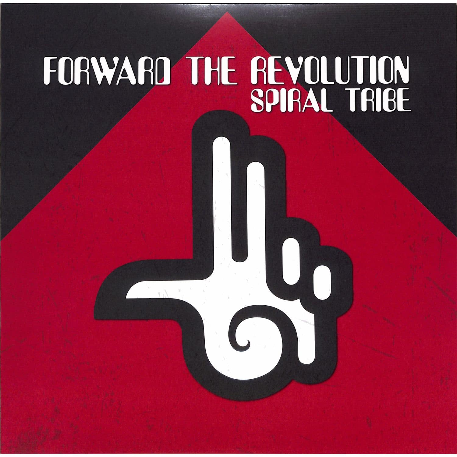 Spiral Tribe - FORWARD THE REVOLUTION