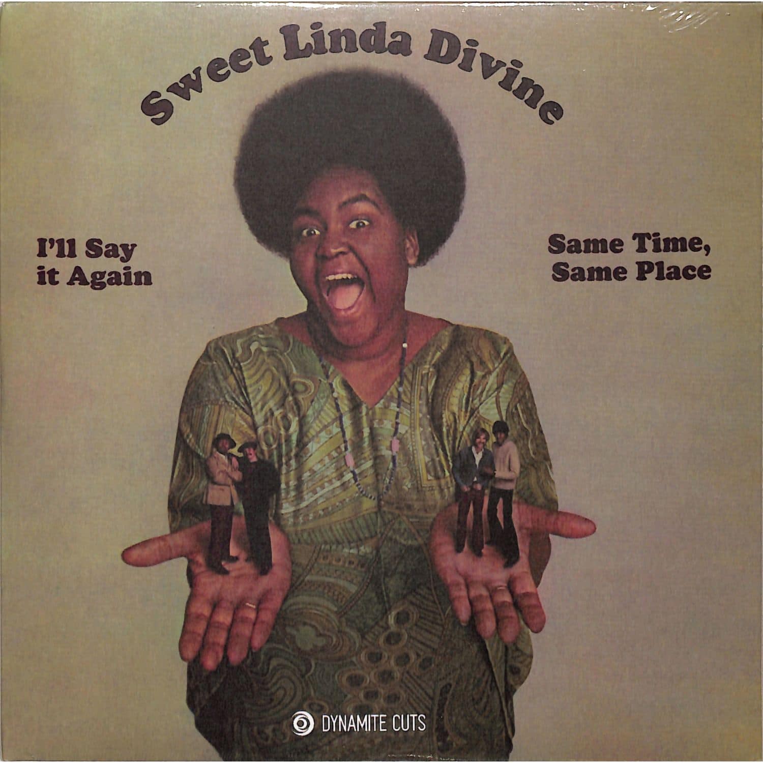 Sweet Linda Divine - ILL SAY IT AGAIN / WRONG TIME RIGHT PLACE 