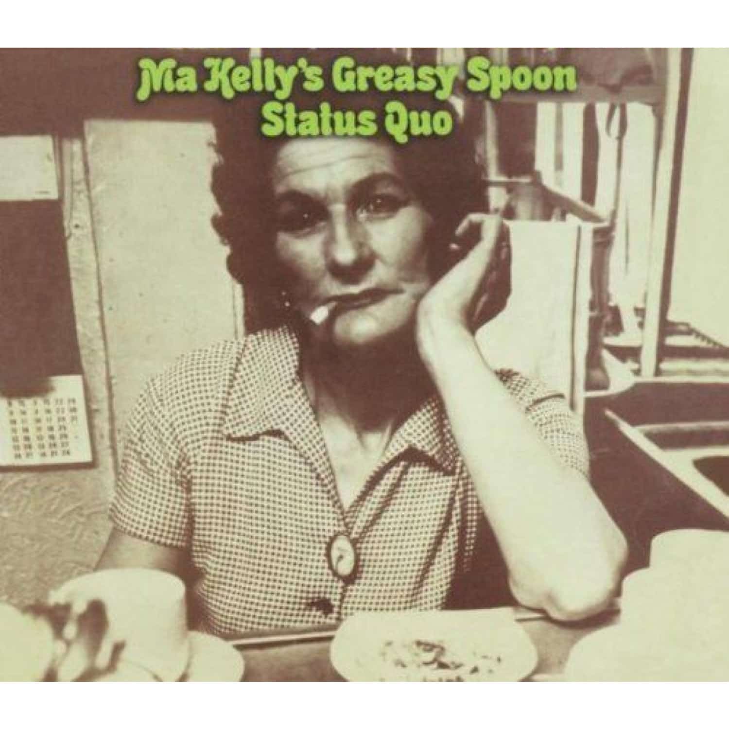 Status Quo - MA KELLY S GREASY SPOON 