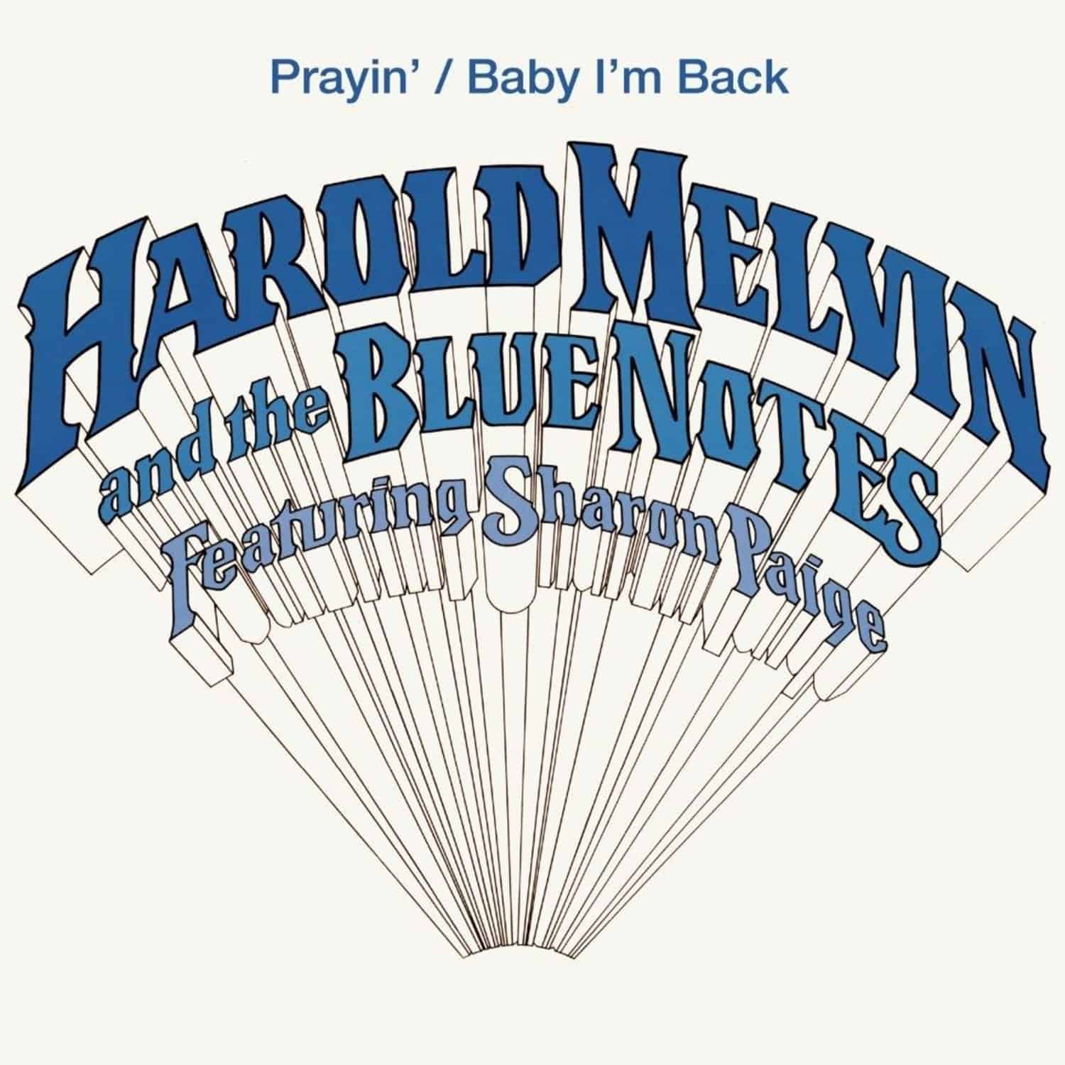  Harold And The Blue Notes Ft. Sharon Paig Melvin - 7-PRAYIN / BABY I M BACK 