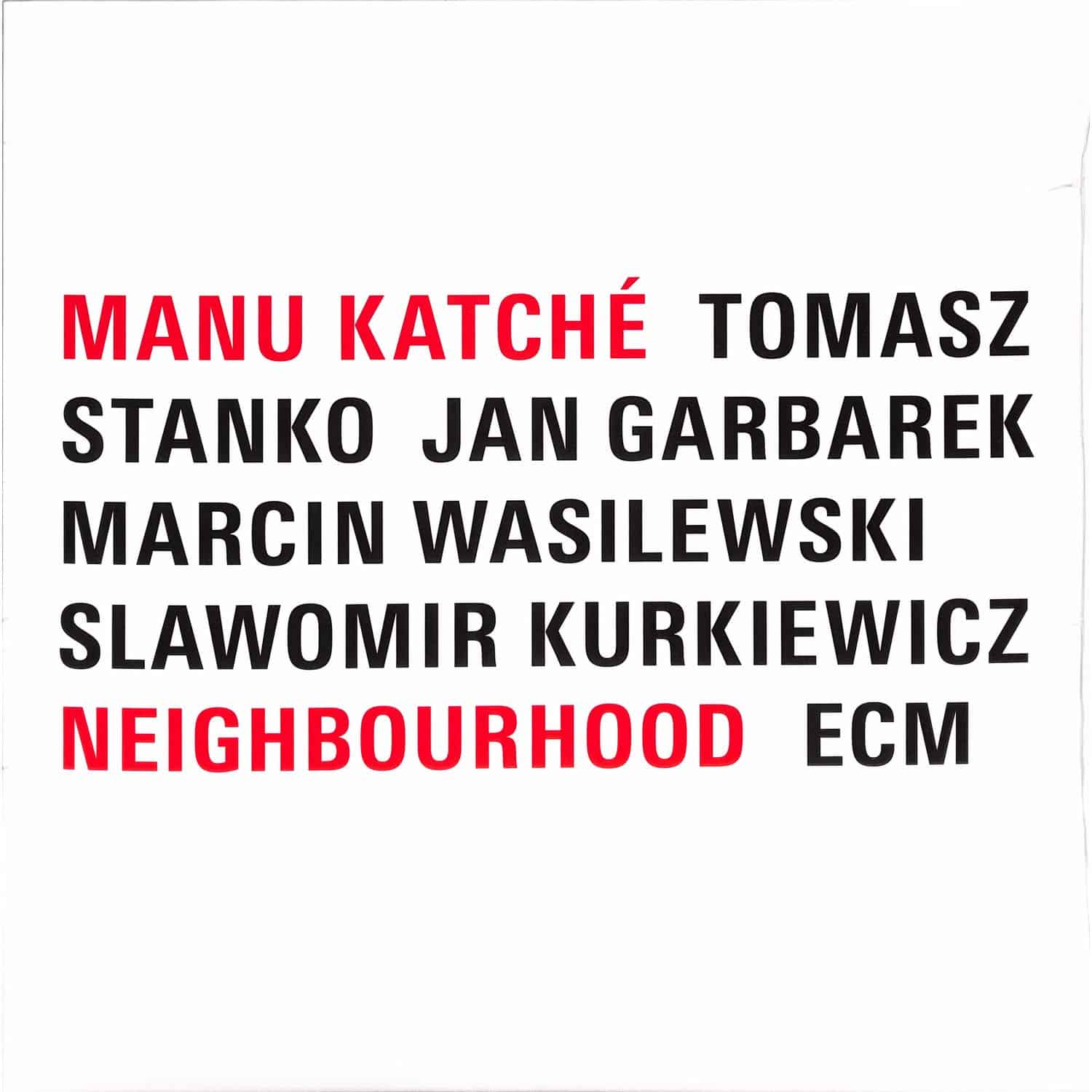 Manu Katch / Manu Katch - NEIGHBOURHOOD 