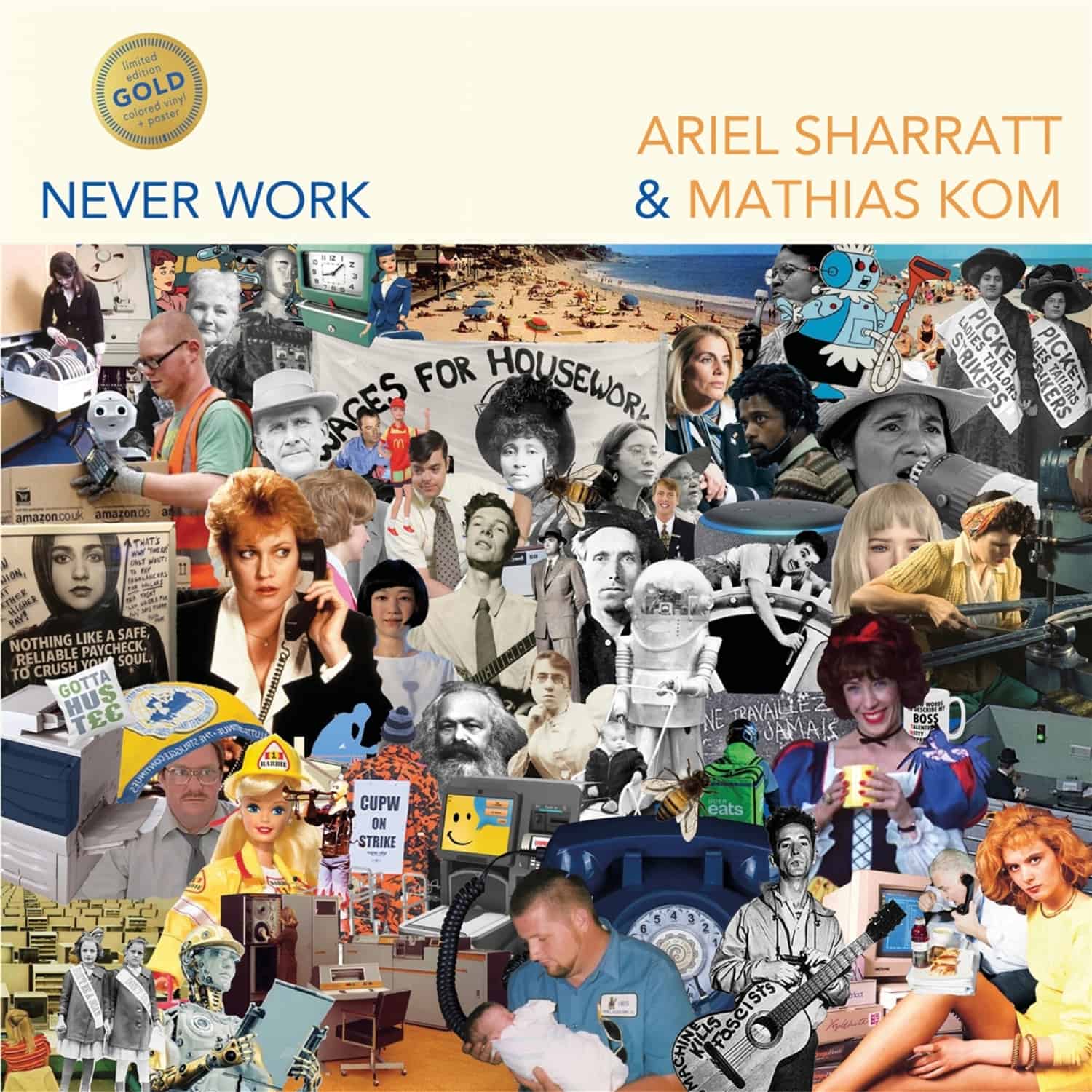 Ariel Sharratt & Mathias Kom - NEVER WORK 