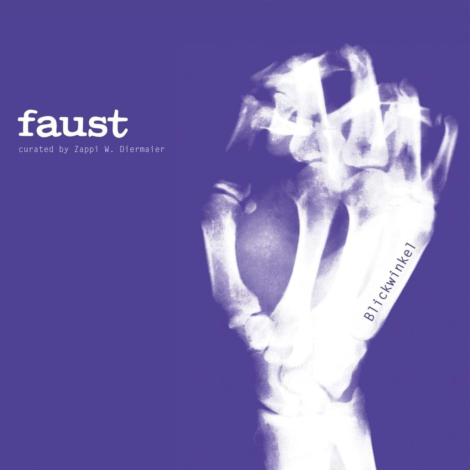 Faust - BLICKWINKEL 