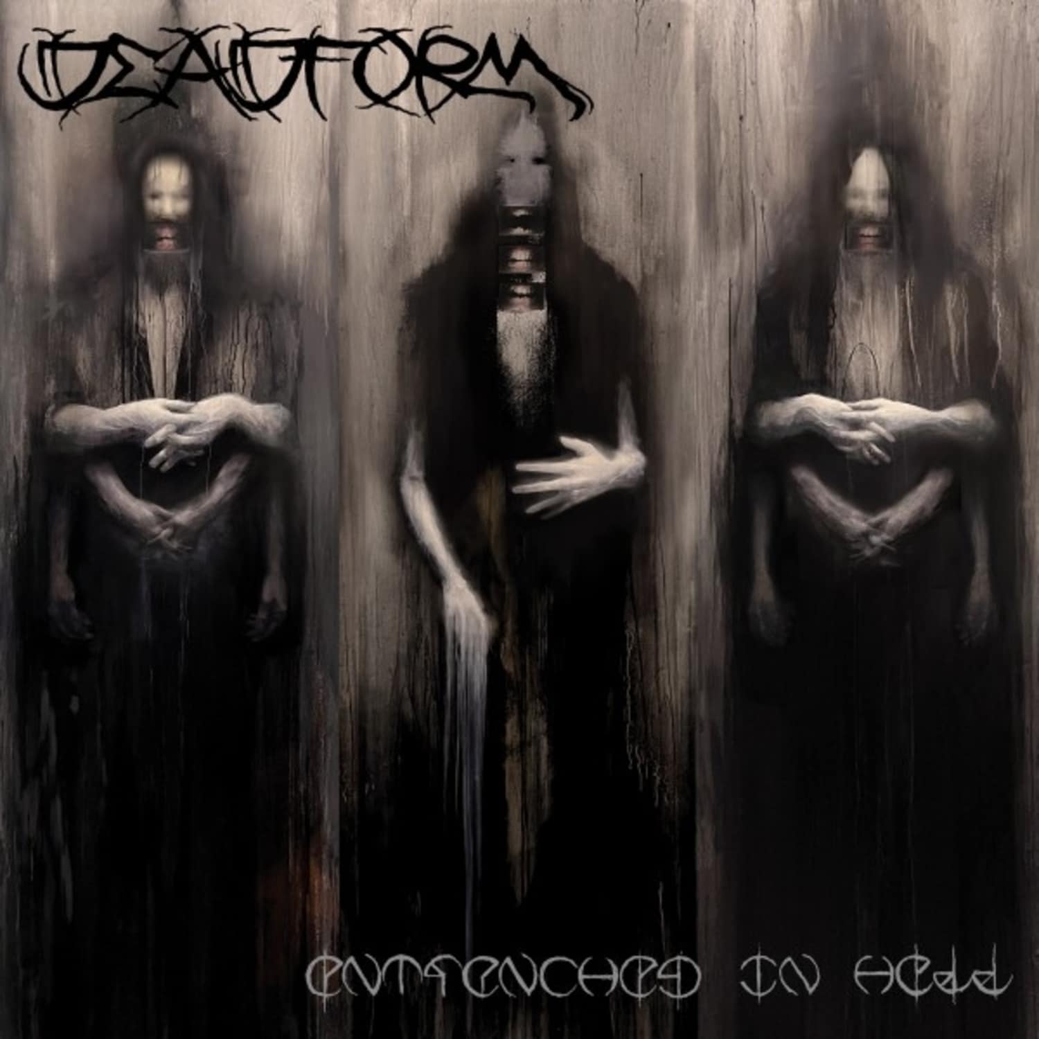 Deadform - ENTRENCHED IN HELL 
