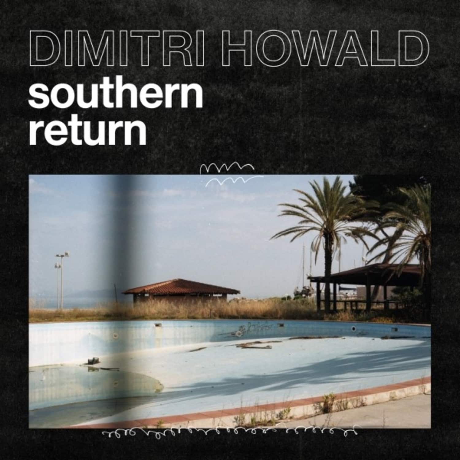 Dimitri Howald - SOUTHERN RETURN 