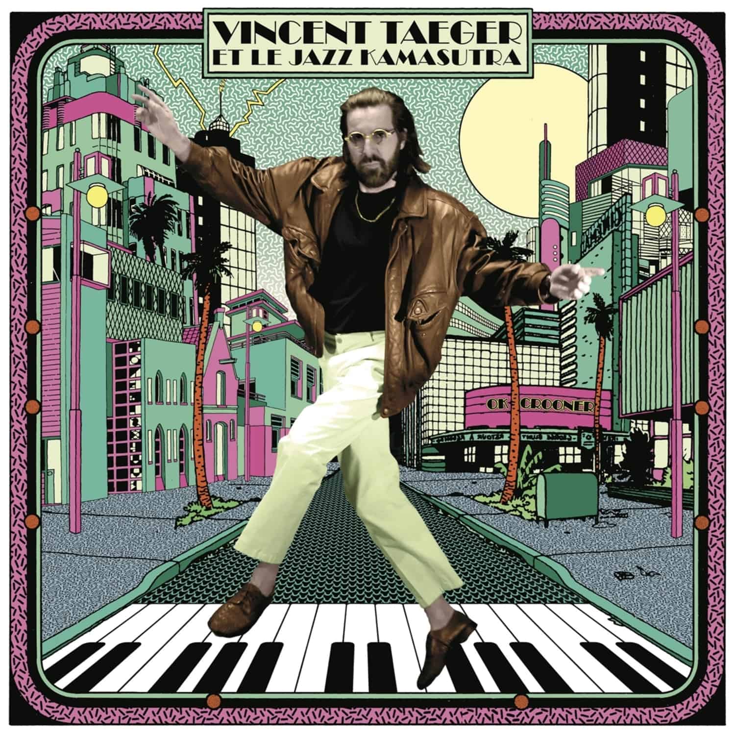 Vincent Taeger Et Le Jazz Kamasutra - OK CROONER 