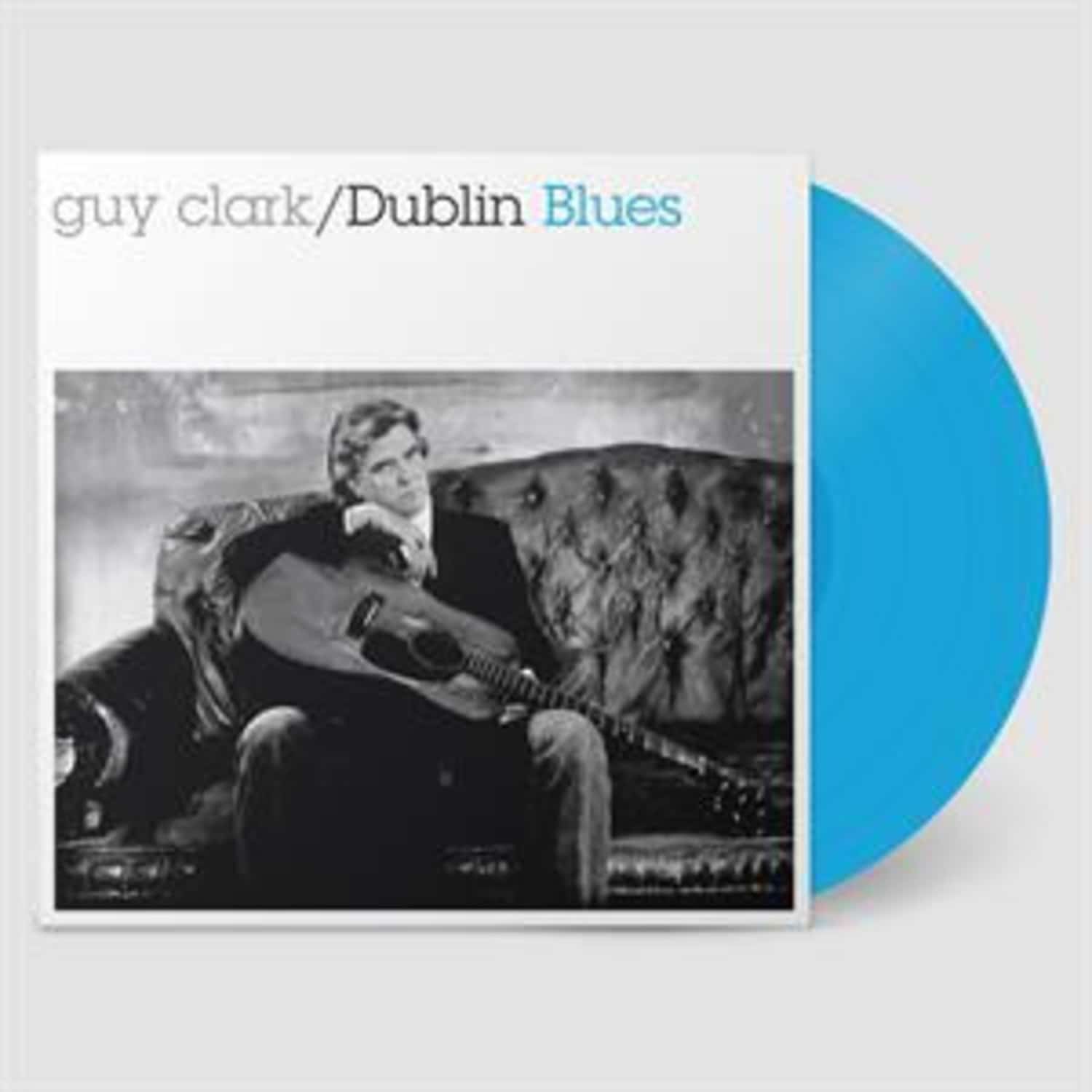 Guy Clark - DUBLIN BLUES 