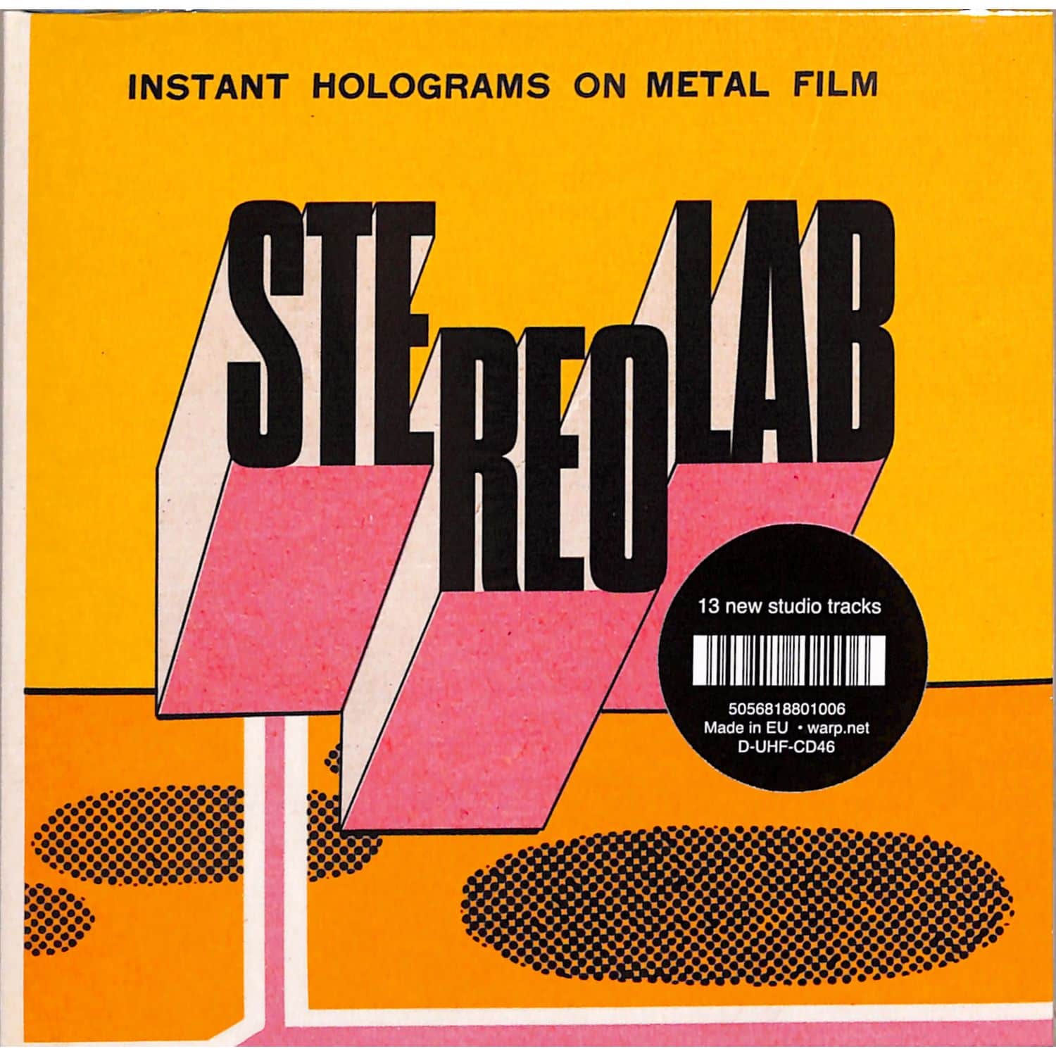 Stereolab - INSTANT HOLOGRAMS ON METAL FILM 