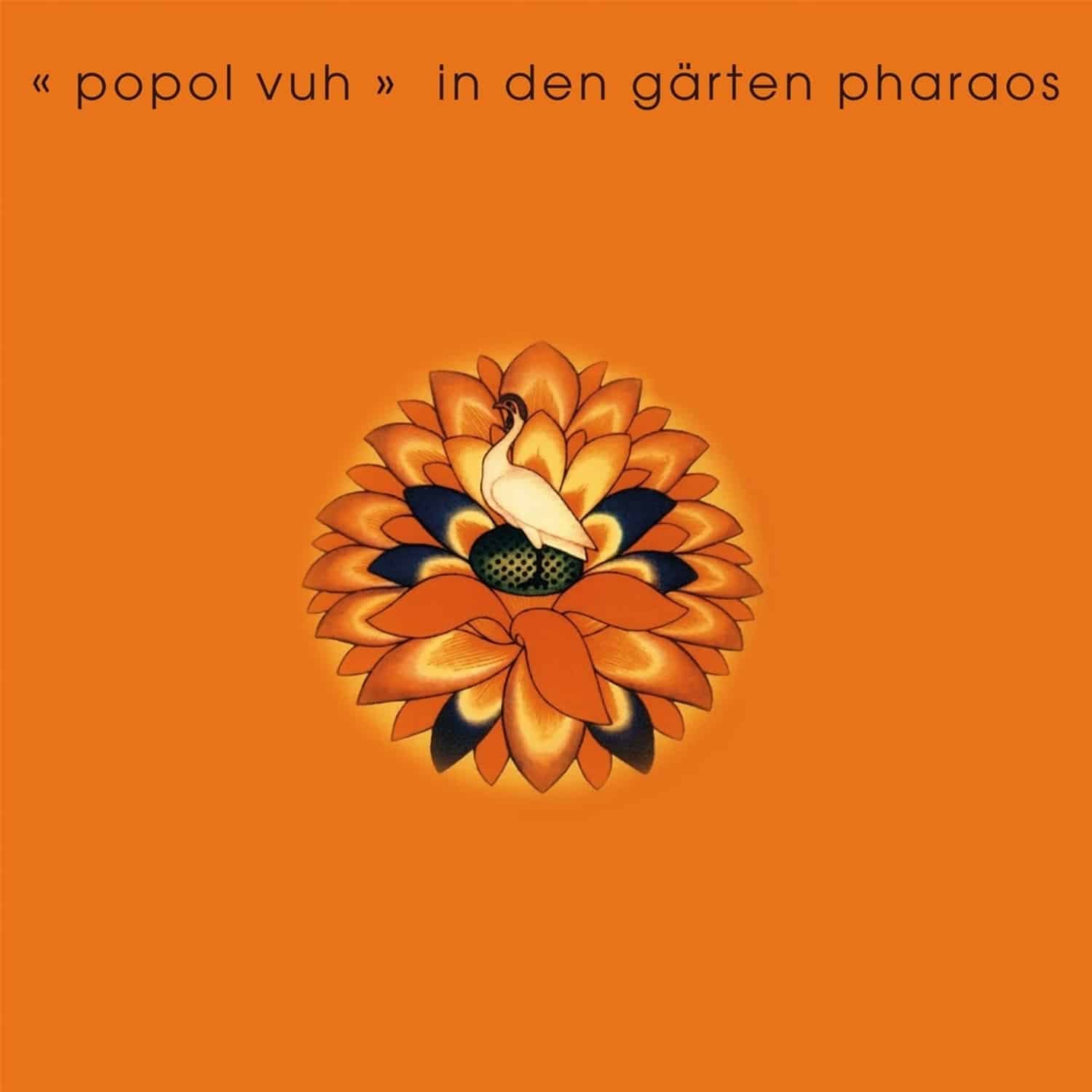 Popol Vuh - IN DER GARTEN PHARAOS - 12INCH VINYL EDITION 
