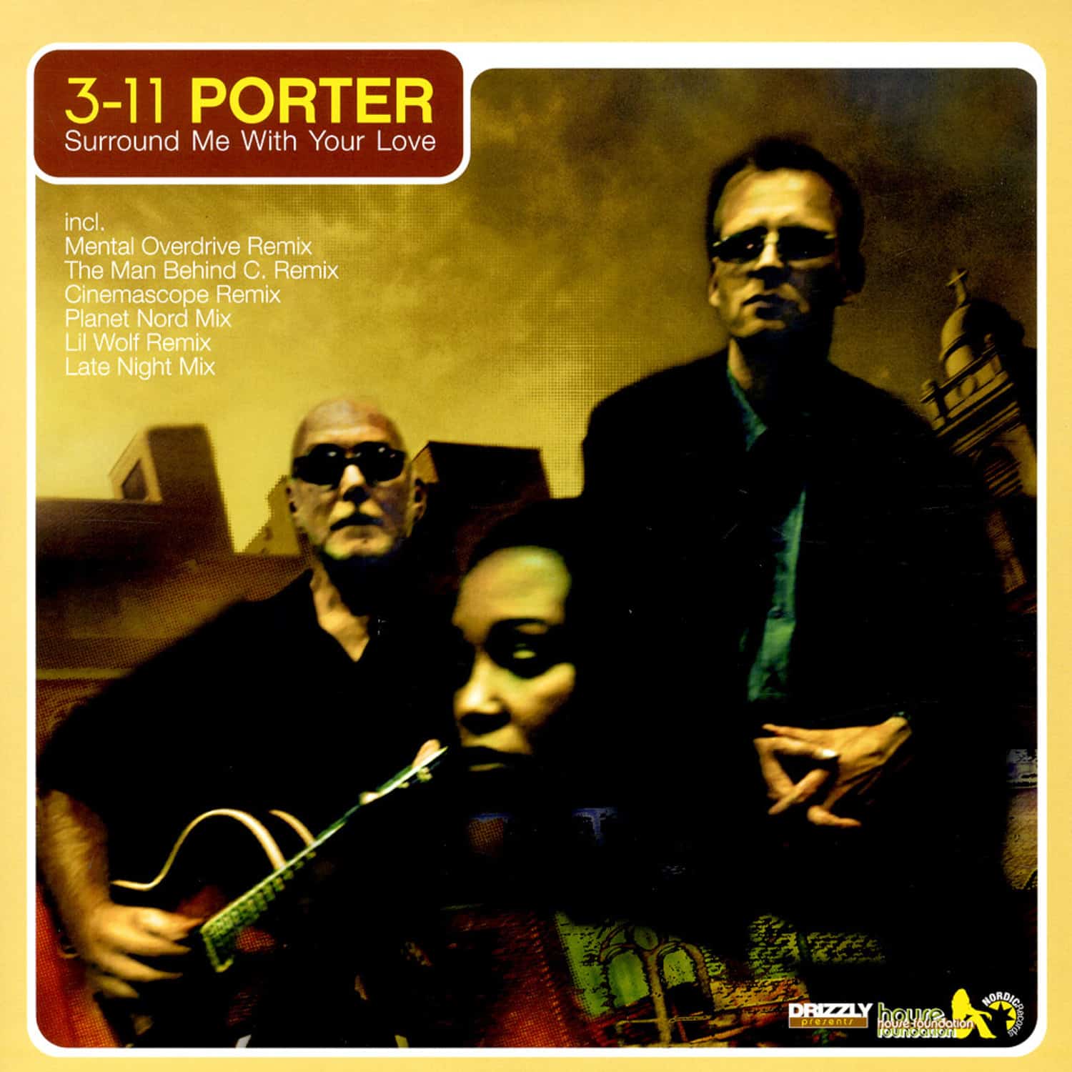 3-11 Porter - SURROUND ME WITH YOUR LOVE