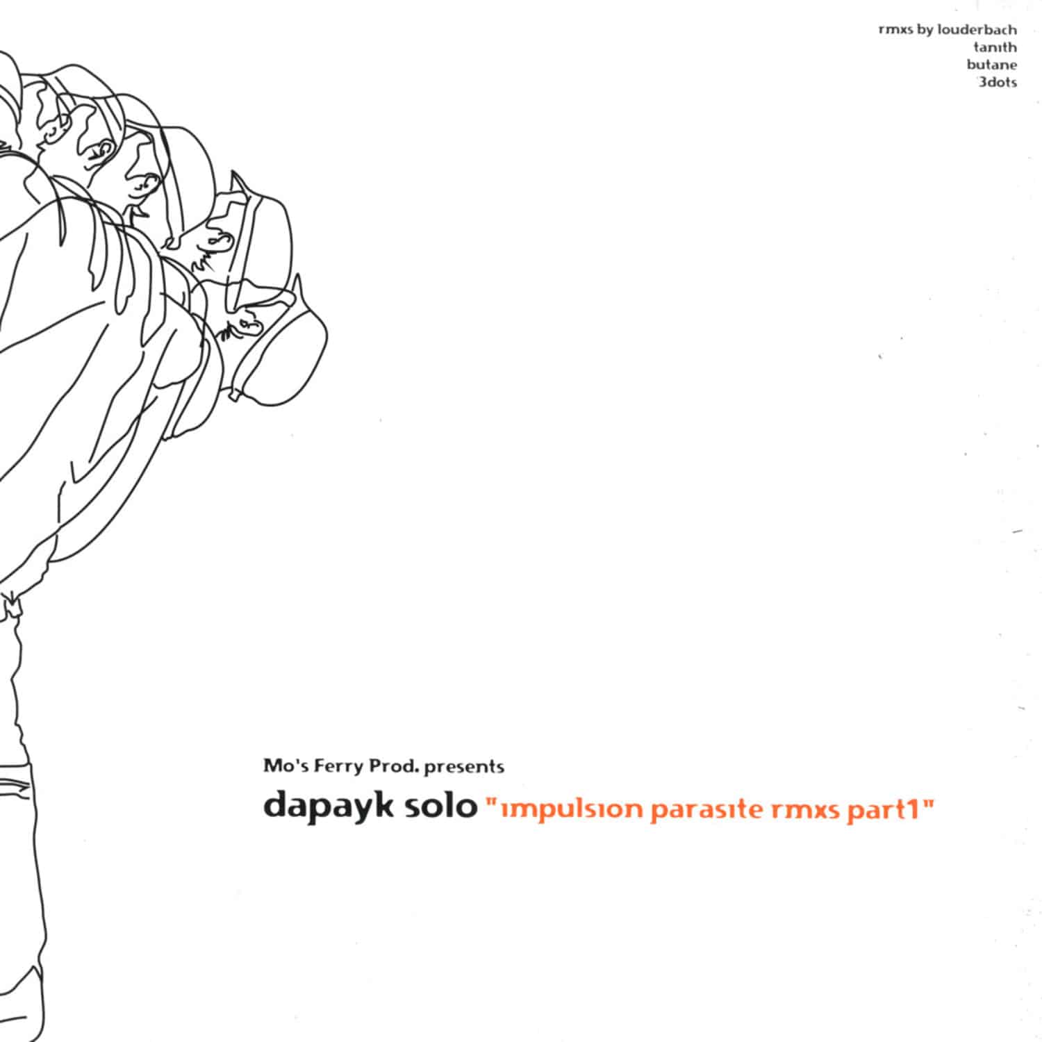 Dapayk Solo - IMPULSION PARASITE RMXS PART 1