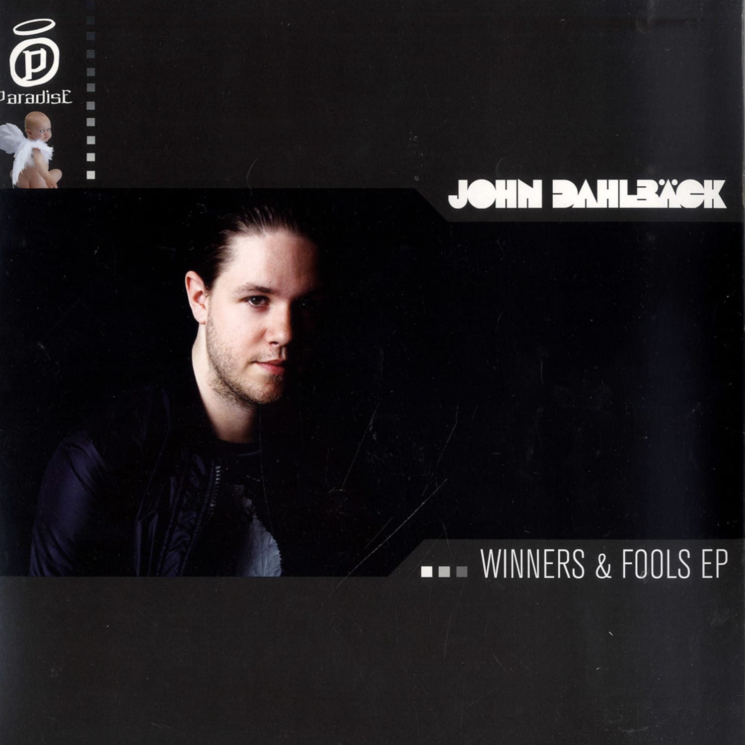 John Dahlbaeck - WINNERS AND FOOLS EP