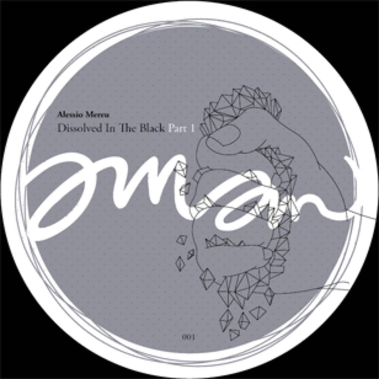 Alessio Mereu - DISSOLVED IN THE BLACK PART 1