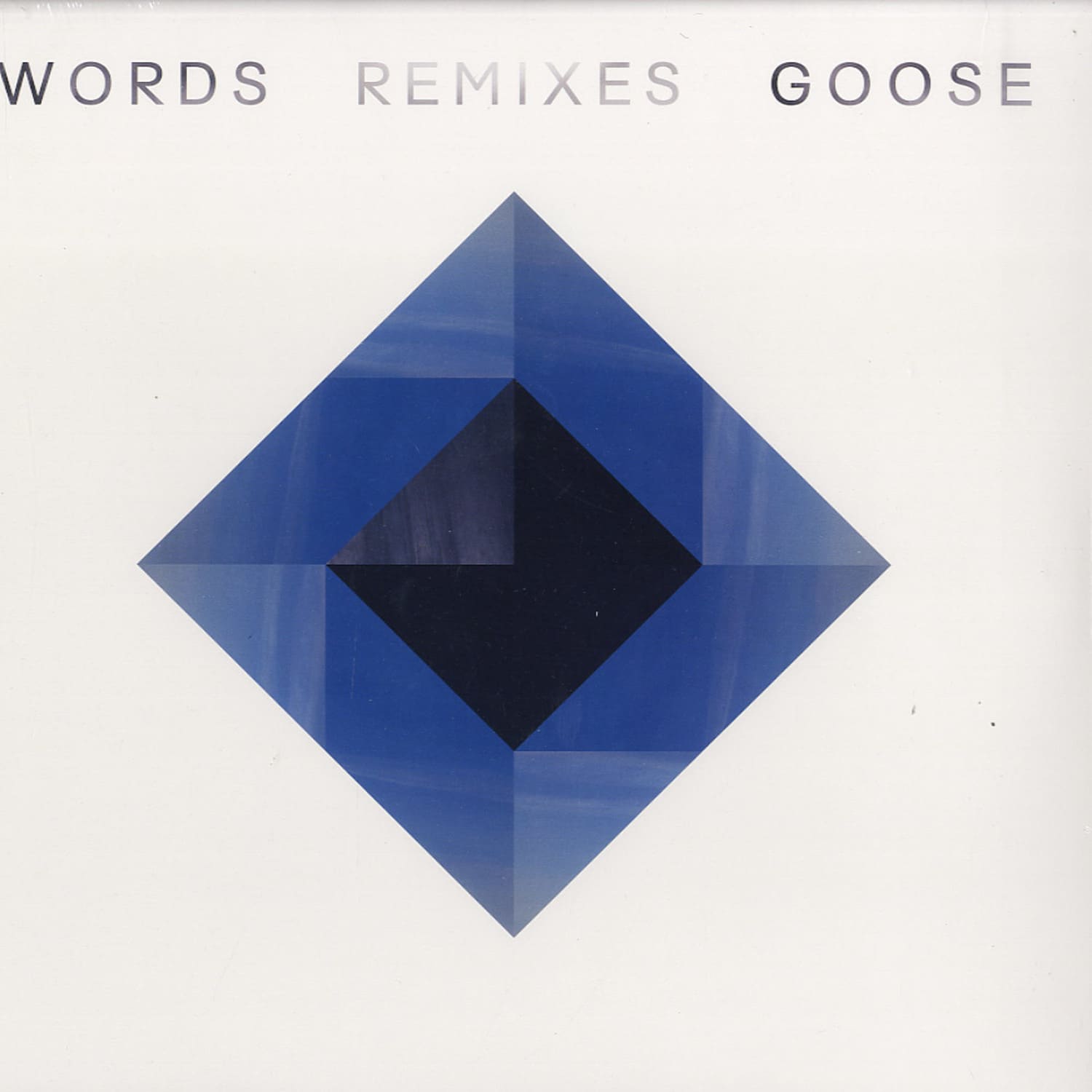 Goose - WORDS - REMIXES 