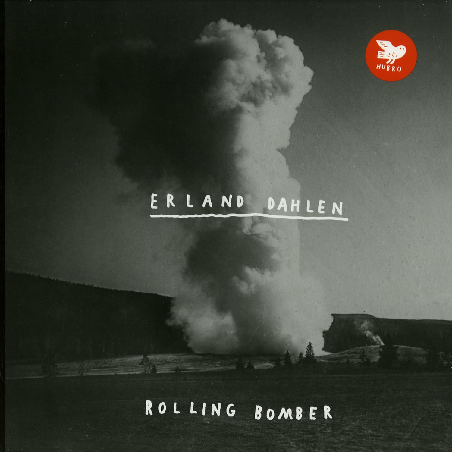 Erland Dahlen - ROLLING BOMBER