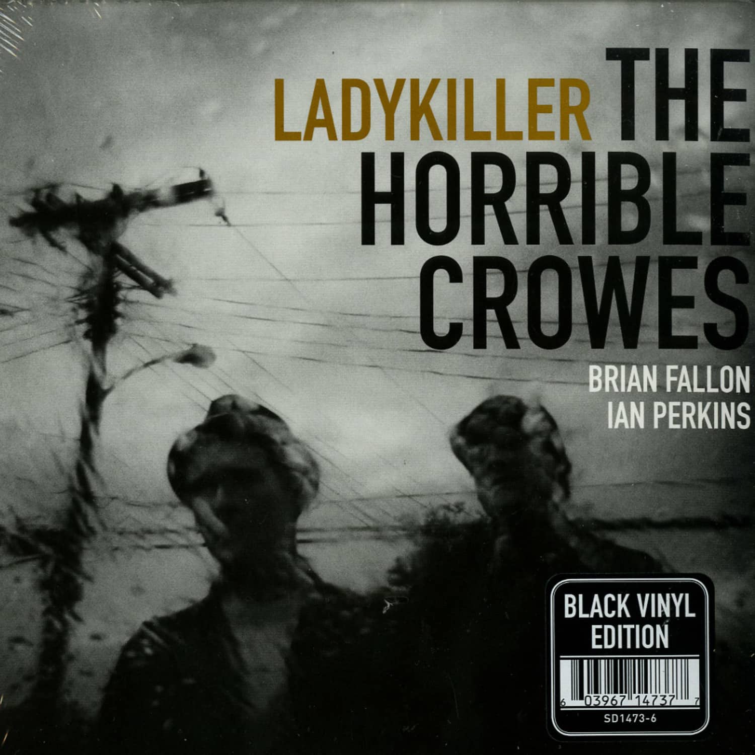 The Horrible Crowes - LADYKILLER / NEVER TEAR US APART 