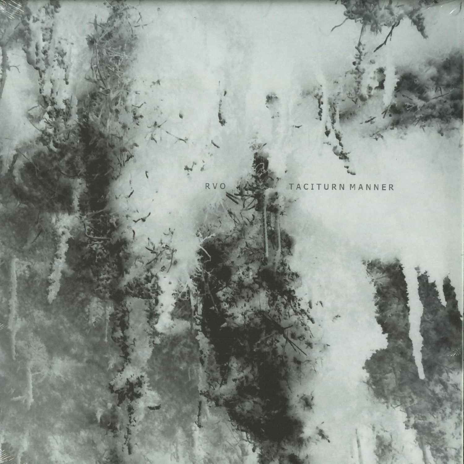 RVO - TACITURN MANNER 
