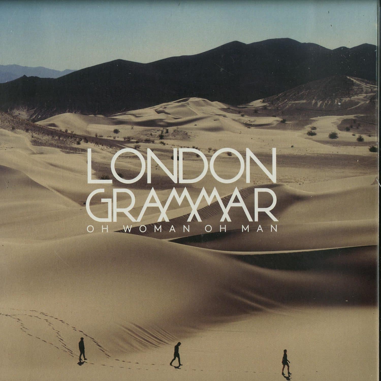 London Grammar - OH WOMAN OH MAN 