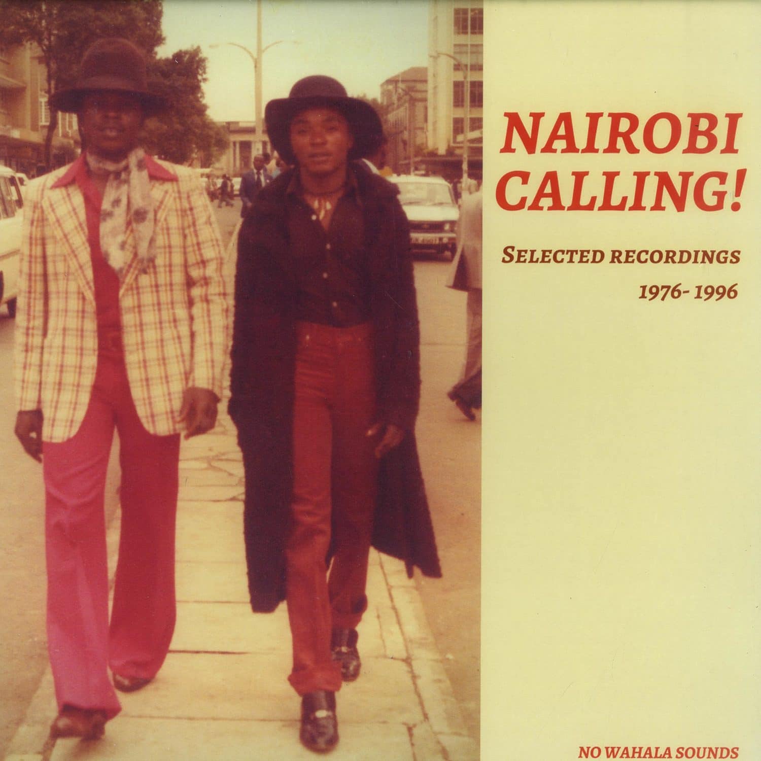 Various Artists - NAIROBI CALLING! - SELECTED RECORDINGS 1976-96 
