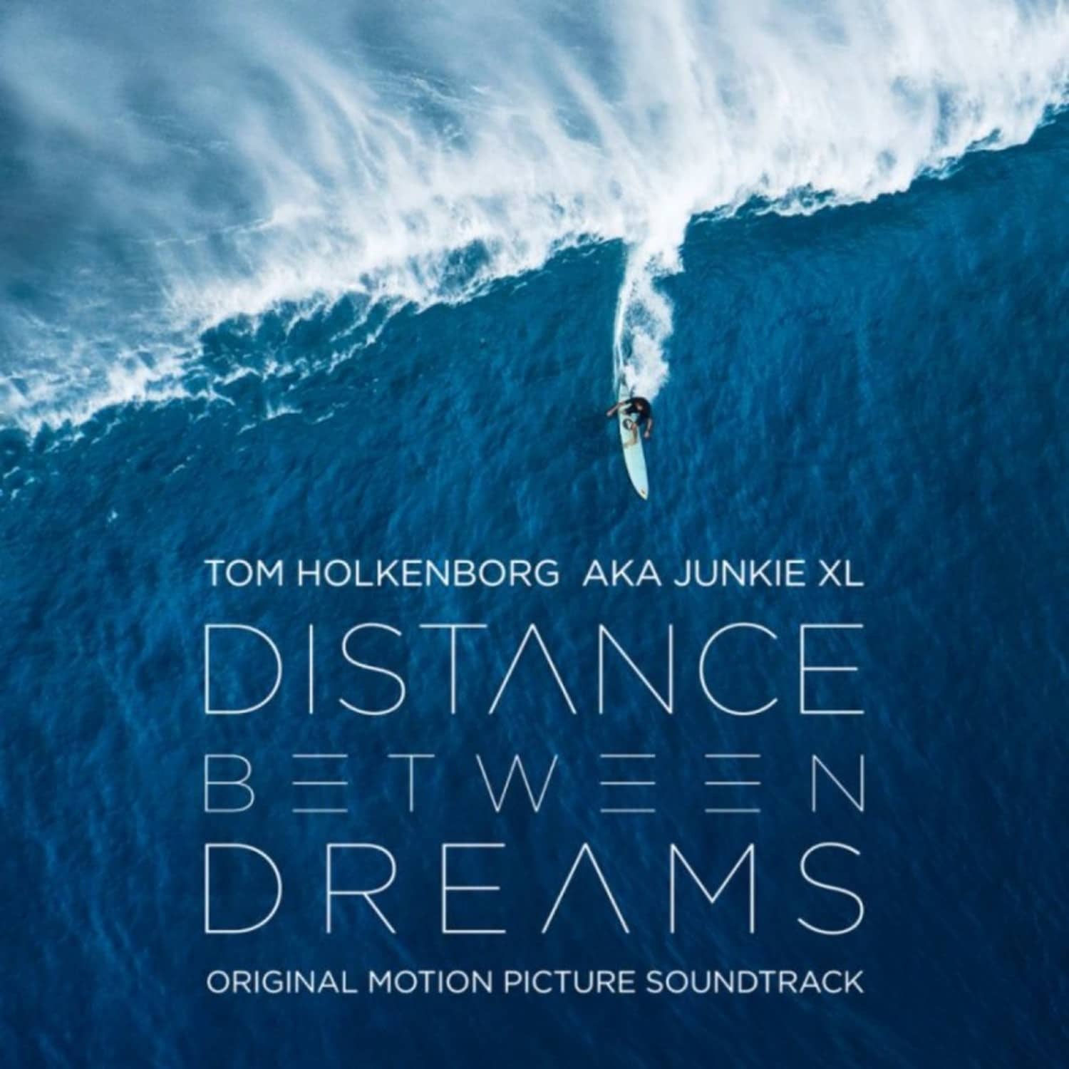 Tom Holkenborg aka Junkie XL - DISTANCE BETWEEN DREAMS 