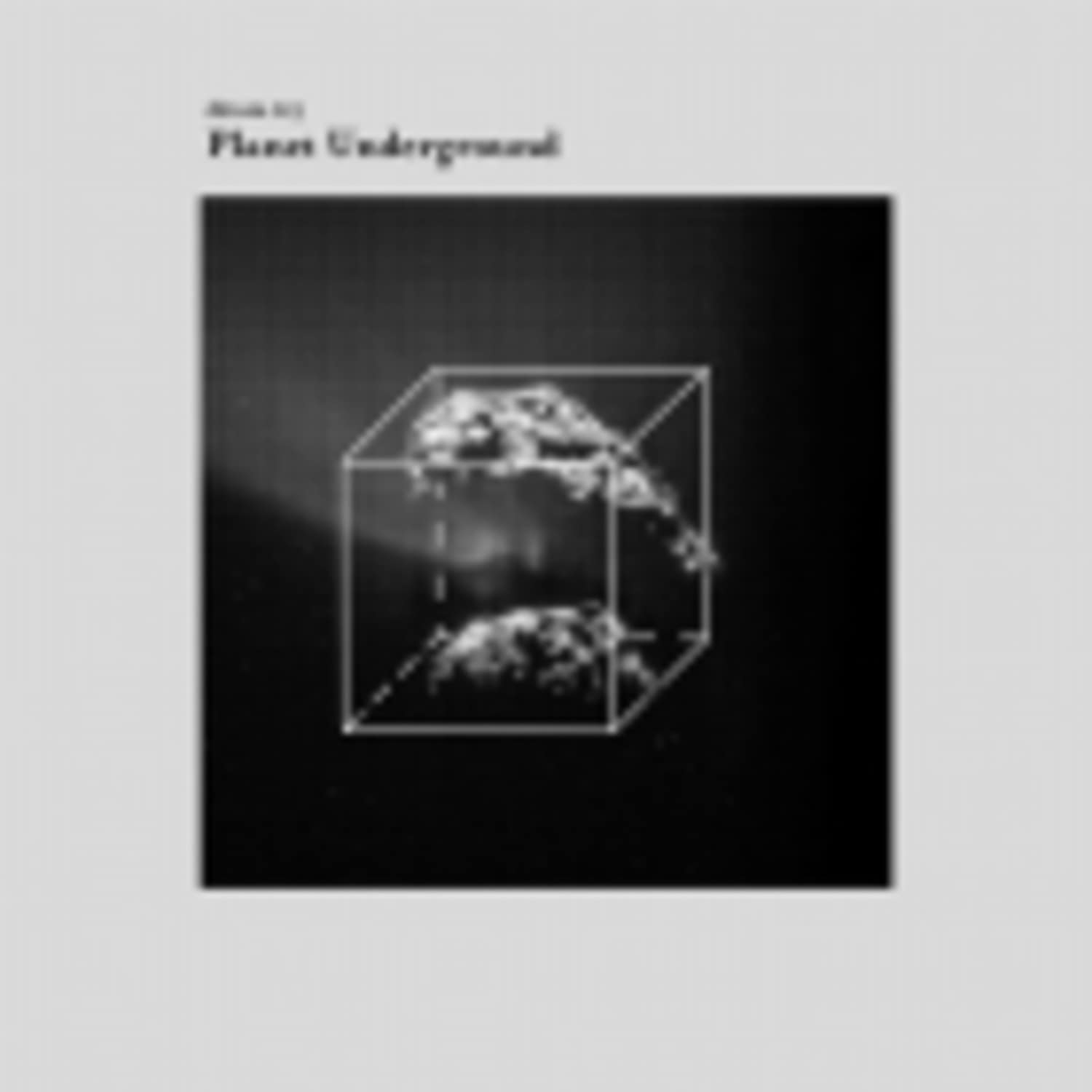Planet Underground - SHTUM 015 