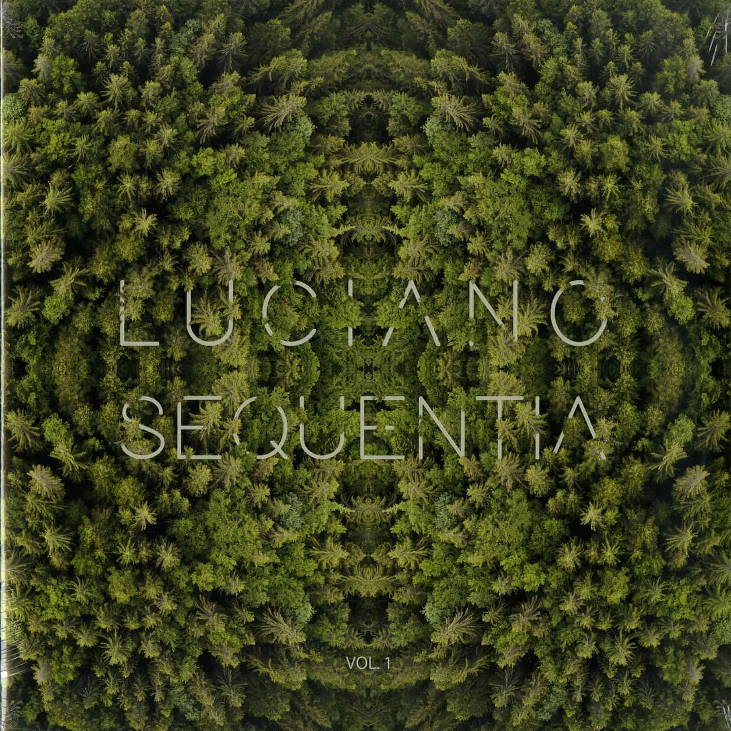 Luciano - SEQUENTIA VOL. 1 