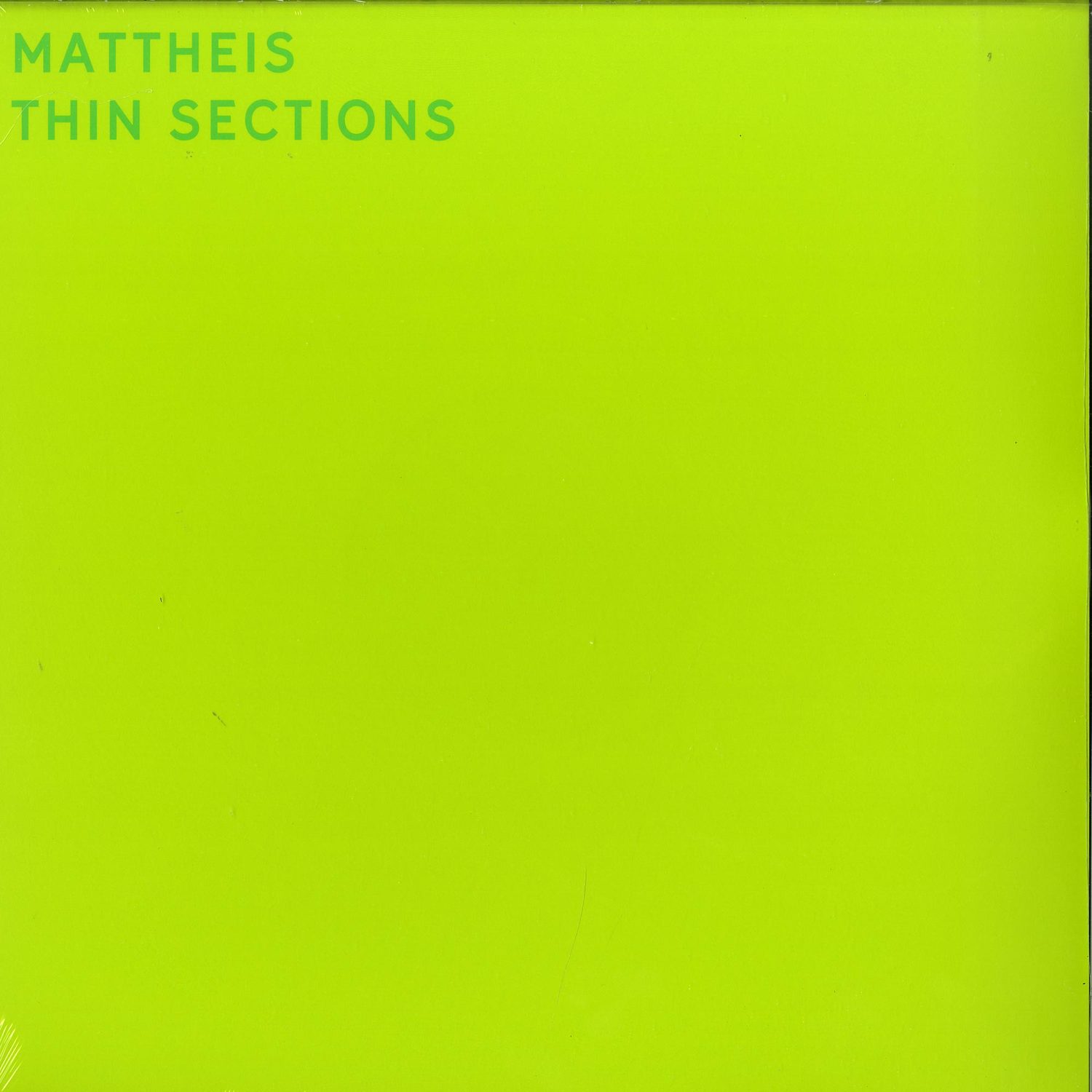 Mattheis - THIN SECTIONS 