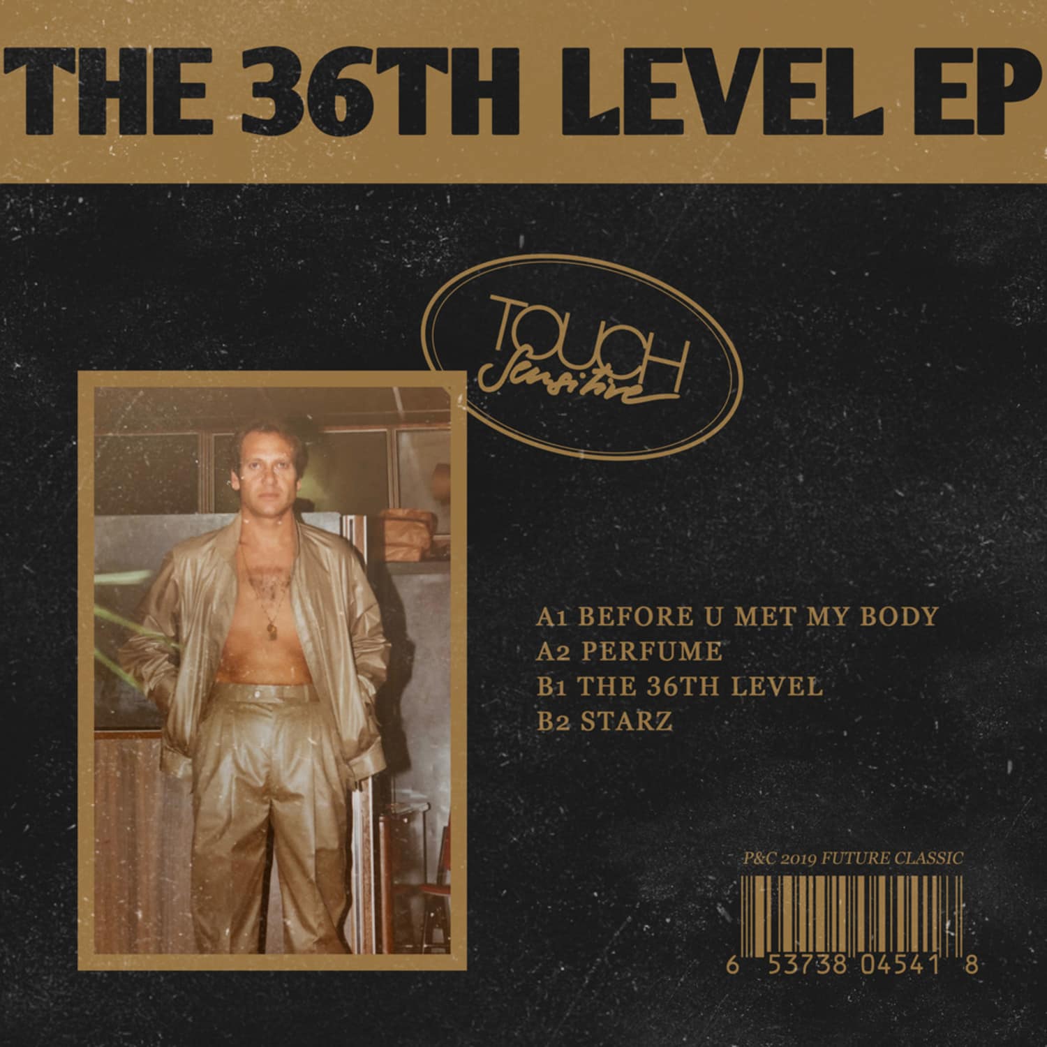 Touch Sensitive - THE 36TH LEVEL EP