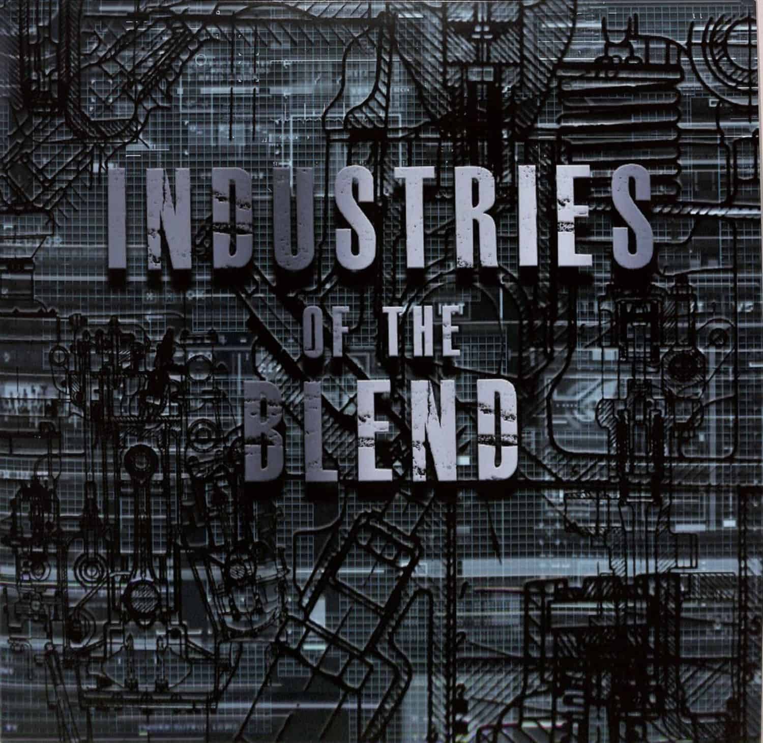 Industries Of The Blend - INDUSTRIES OF THE BLEND EP 