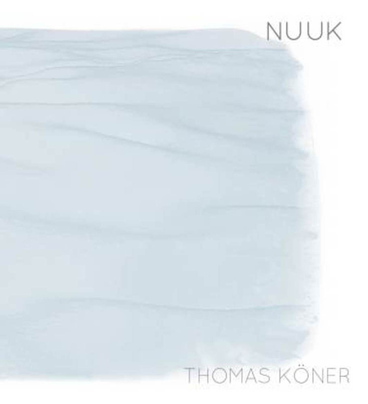 Thomas Koner - NUUK 